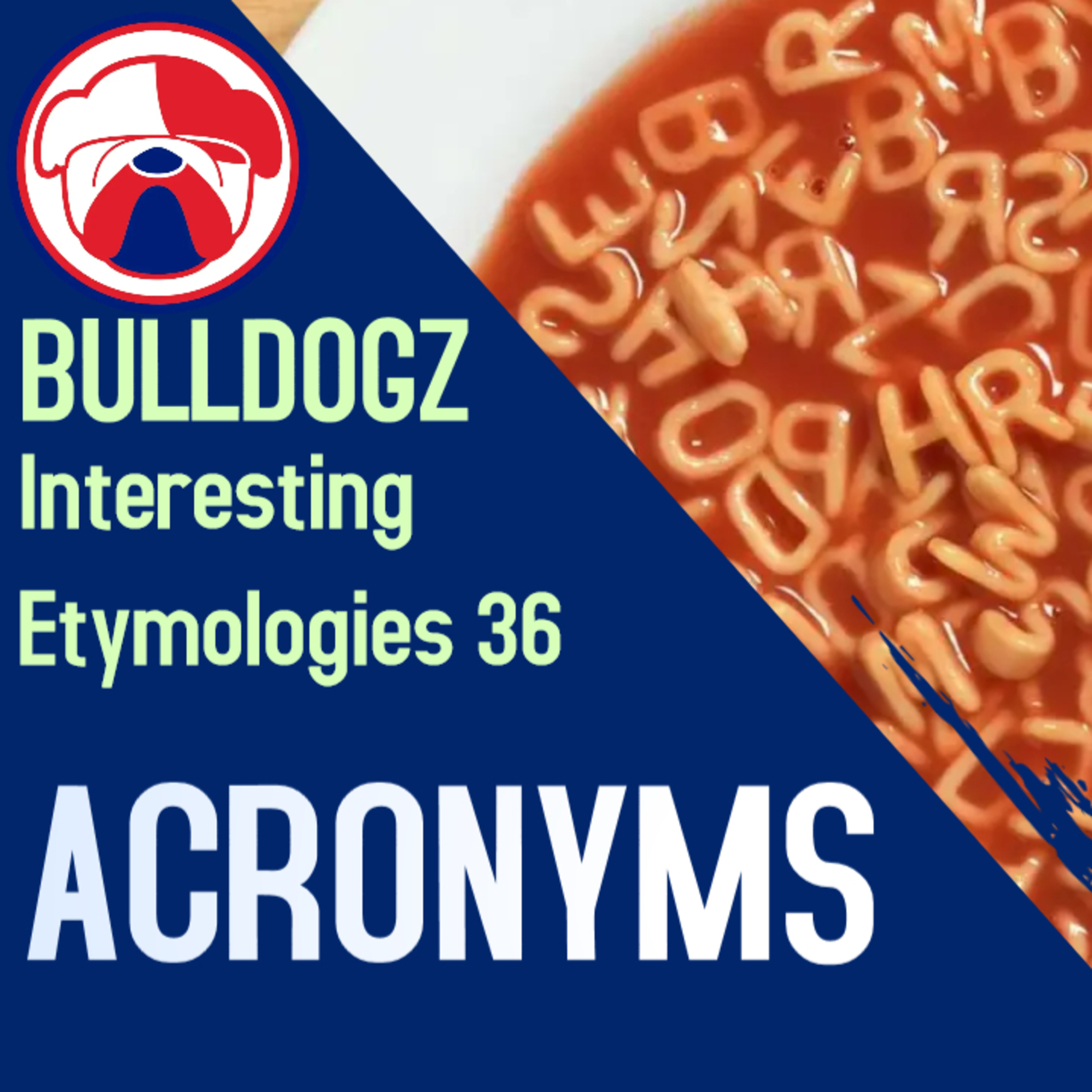 Interesting Etymologies - Acronyms