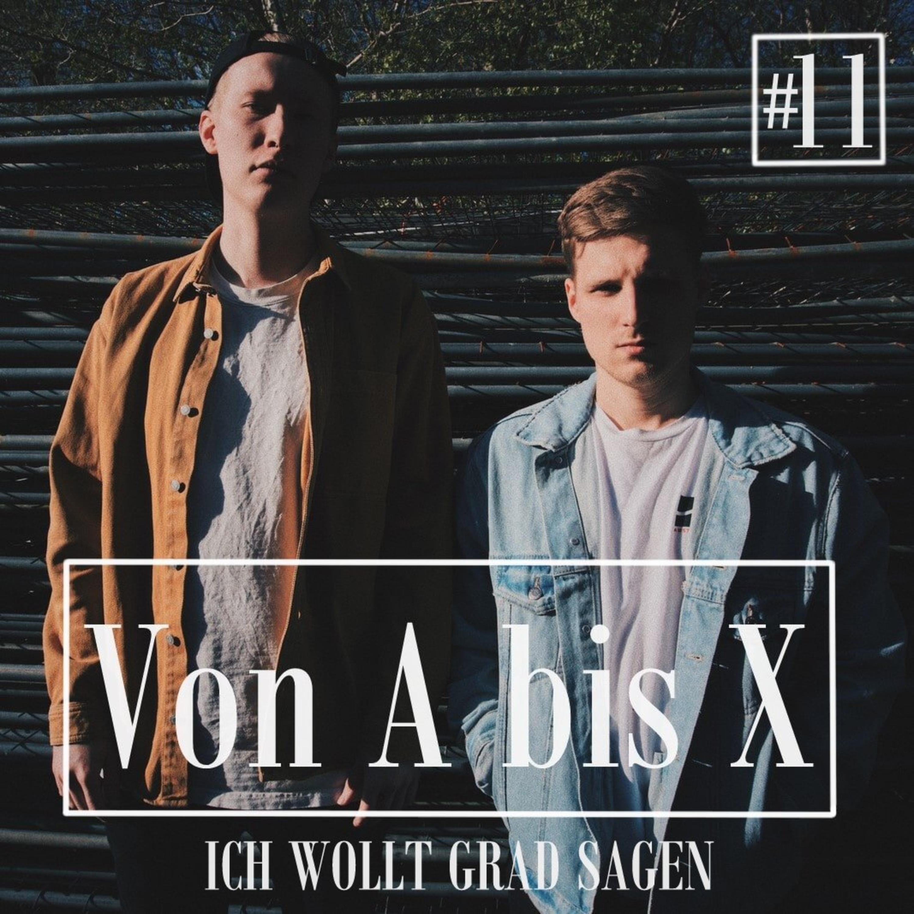 #11 ICH WOLLT GRAD SAGEN episode artwork