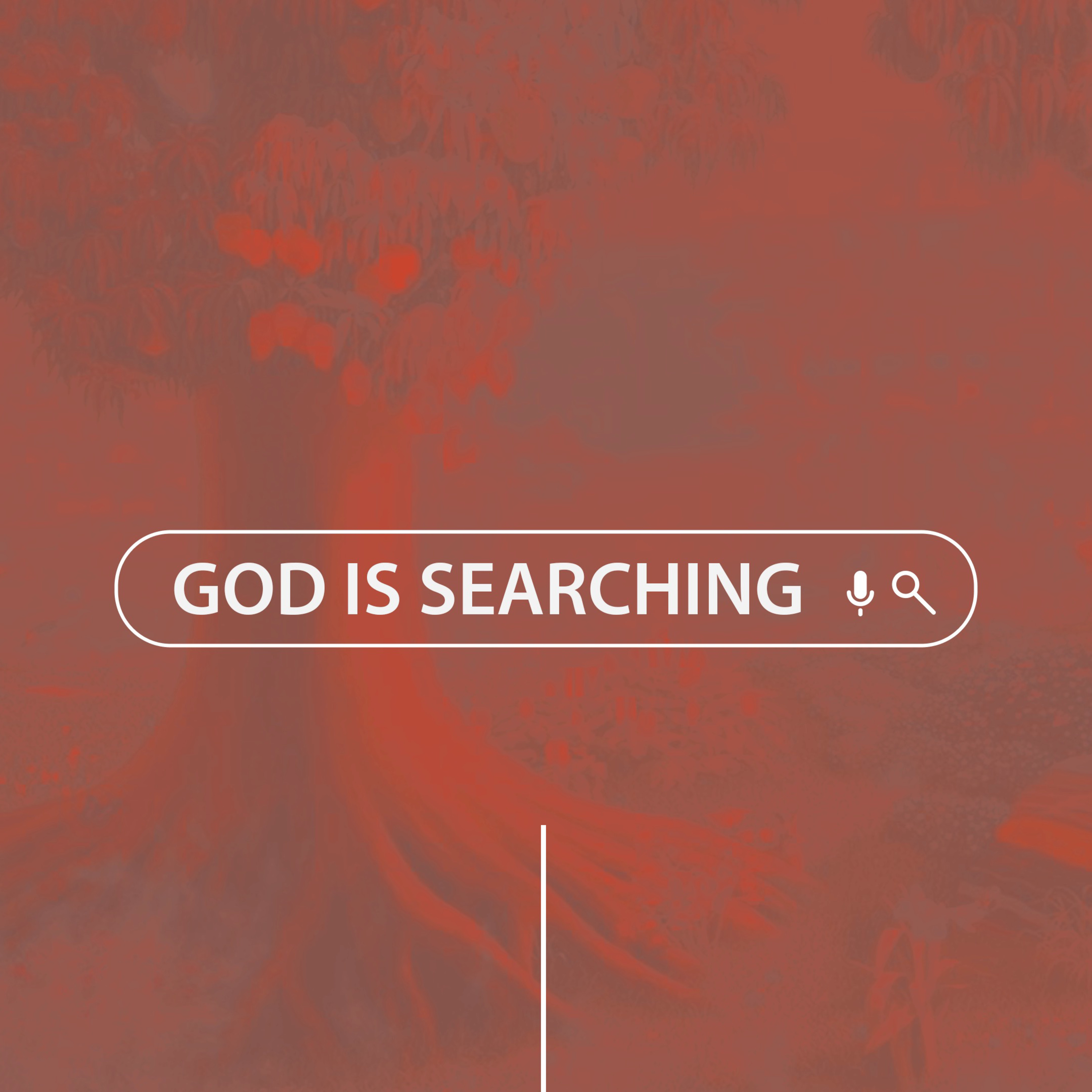 God Is Searching (Nathanael Pritt)