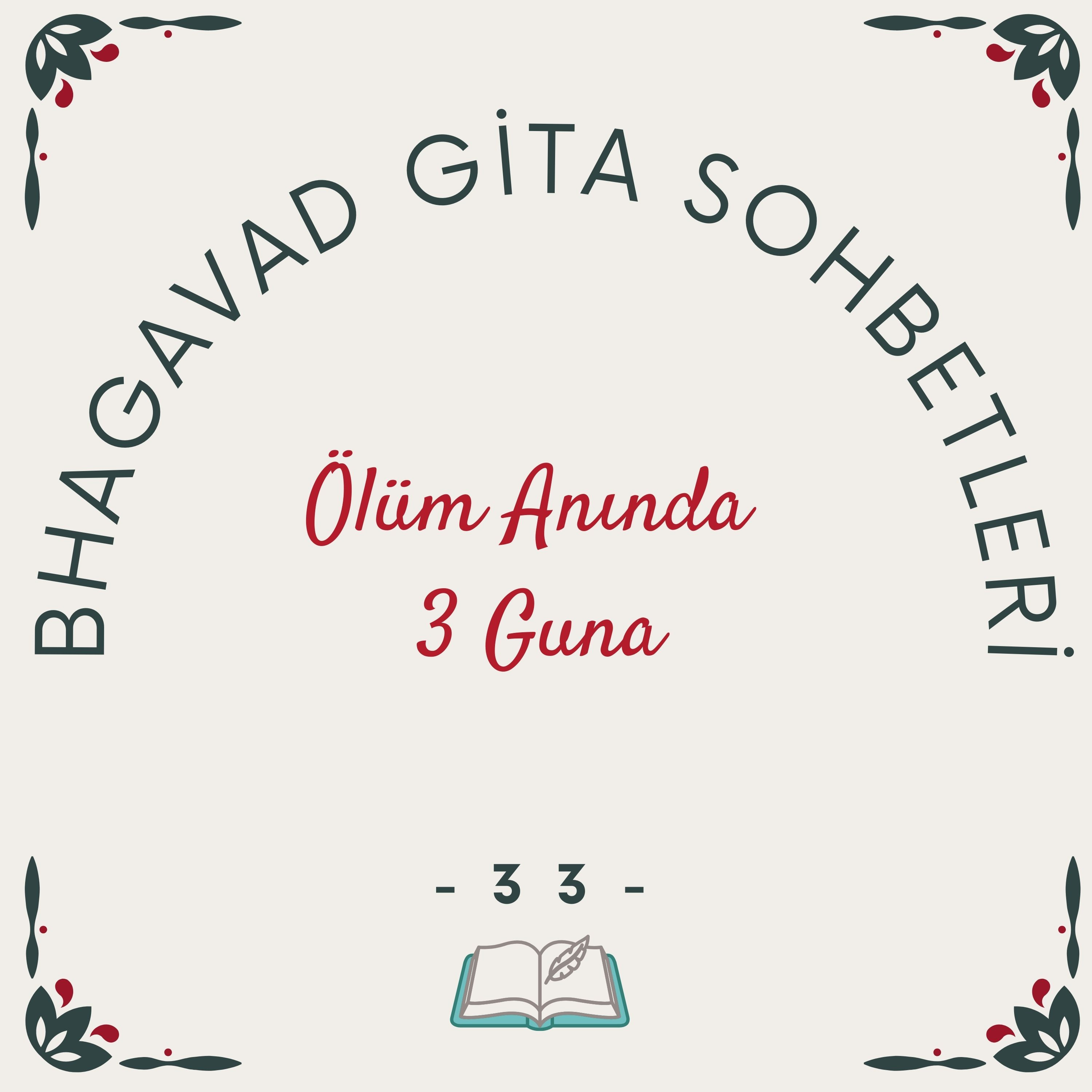 Bhagavad Gita Sohbetleri -33- Ölüm Anında 3 Guna episode artwork