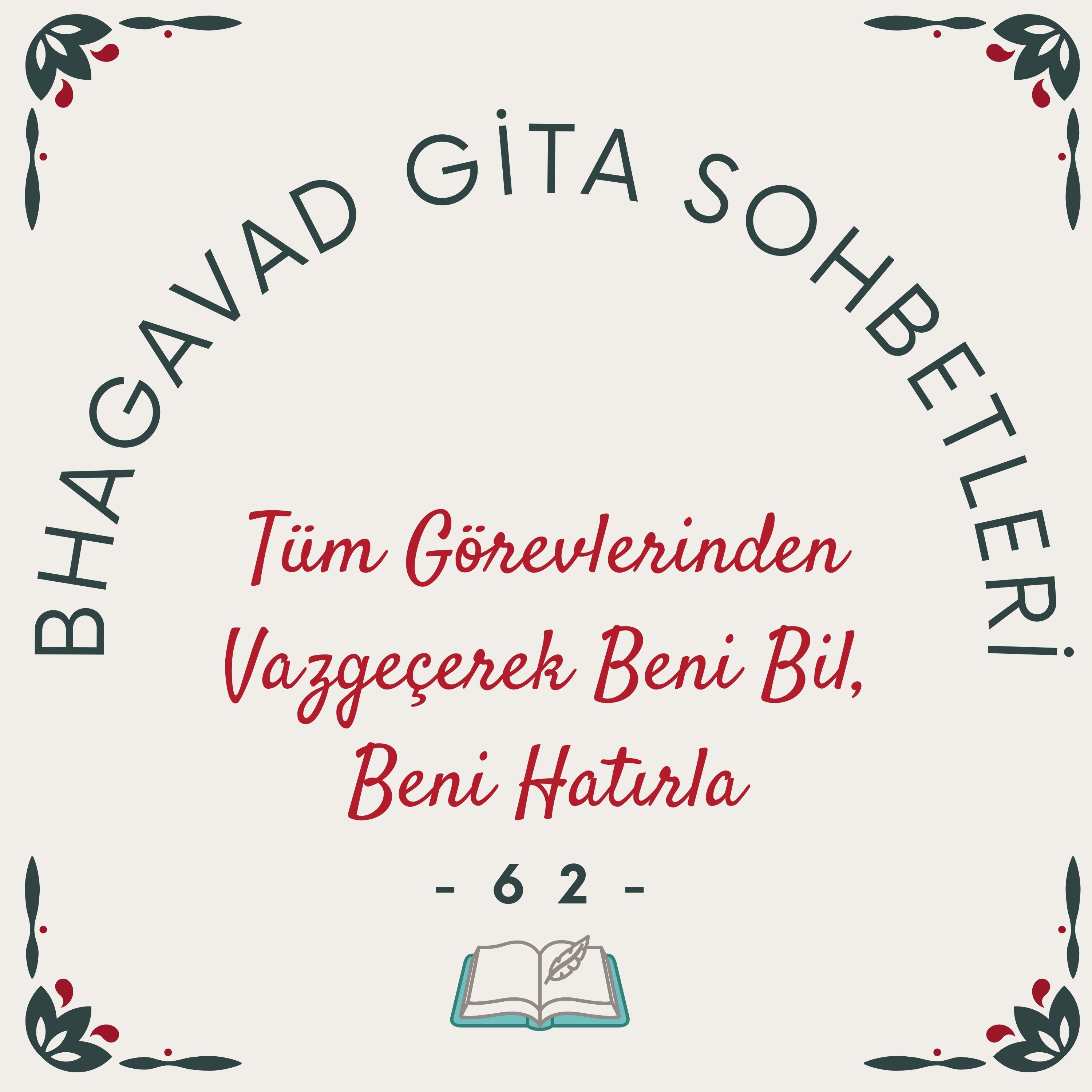 Bhagavad Gita Sohbetleri -62- Tüm Görevlerinden Vazgeçerek Beni Bil, Beni Ara  episode artwork