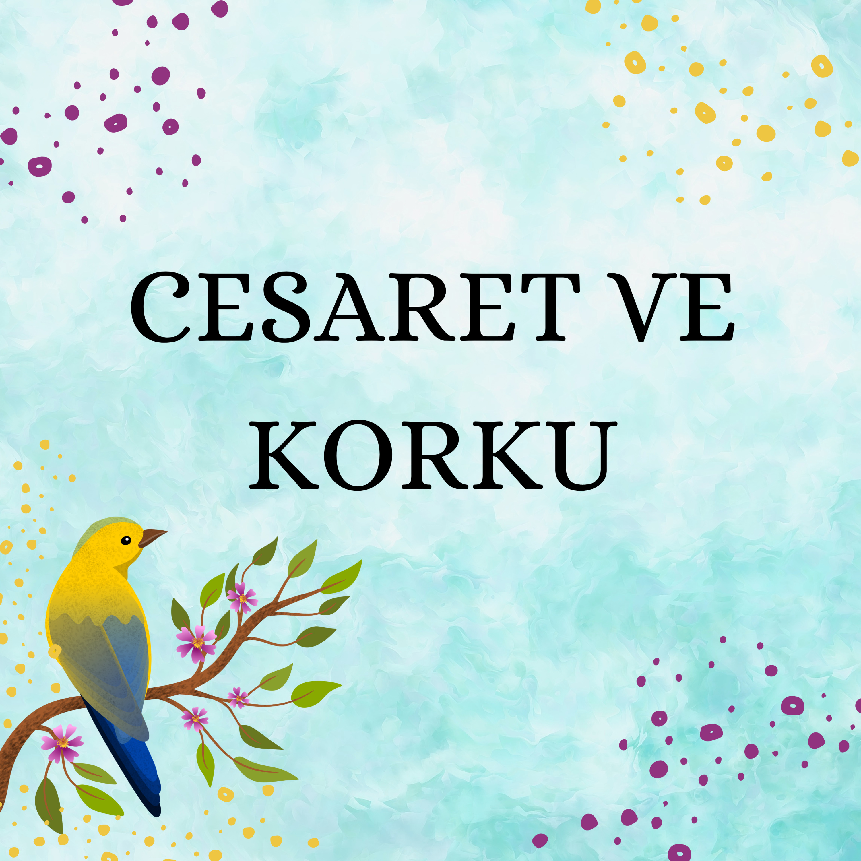 Mutluluğun Kitabı 2 - Cesaret ve Korku episode artwork
