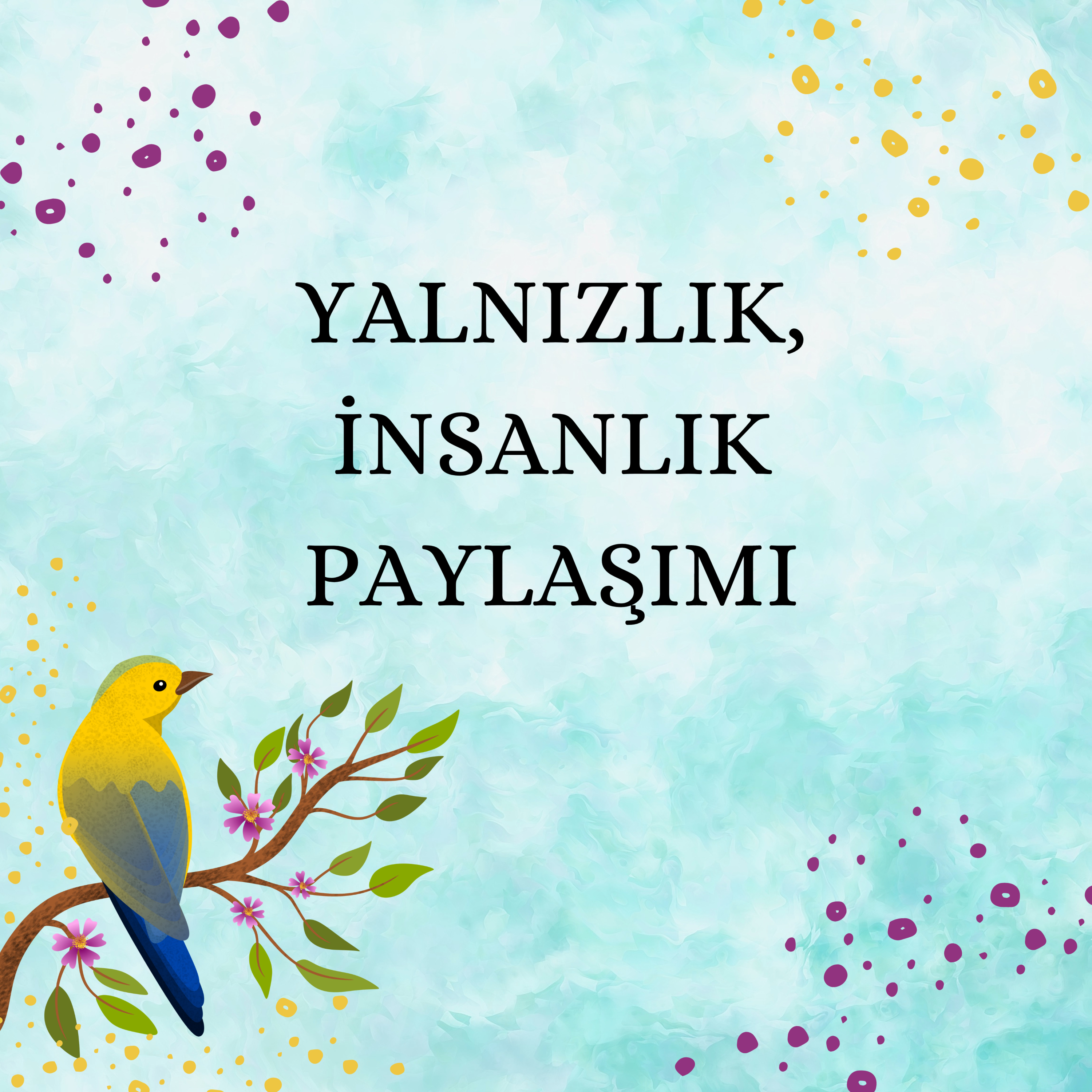 Mutluluğun Kitabı 8 - Yalnızlık, İnsanlık Paylaşımı episode artwork