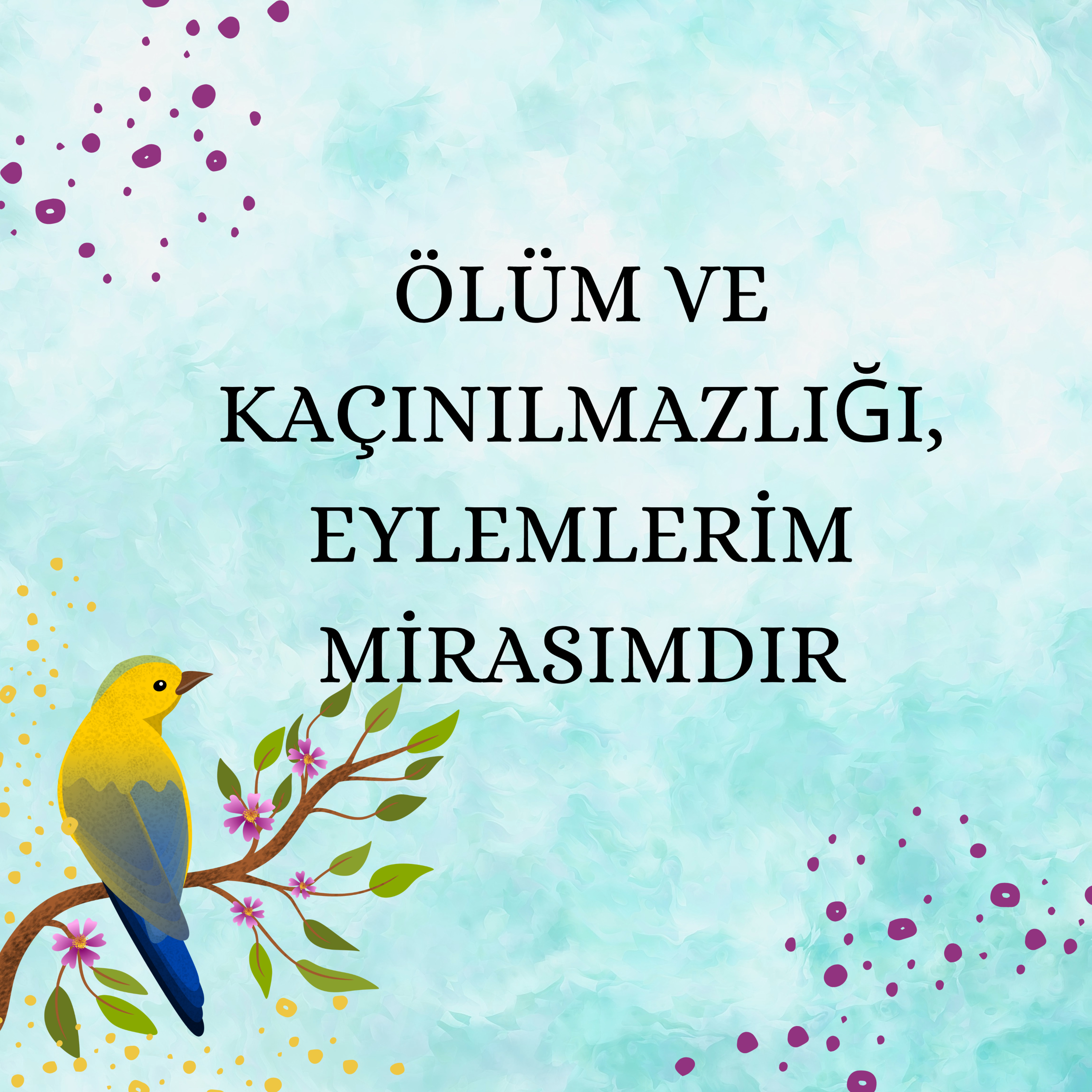 Mutluluğun Kitabı 14 - Ölüm ve Kaçınılmazlığı, Eylemlerim Mirasımdır episode artwork