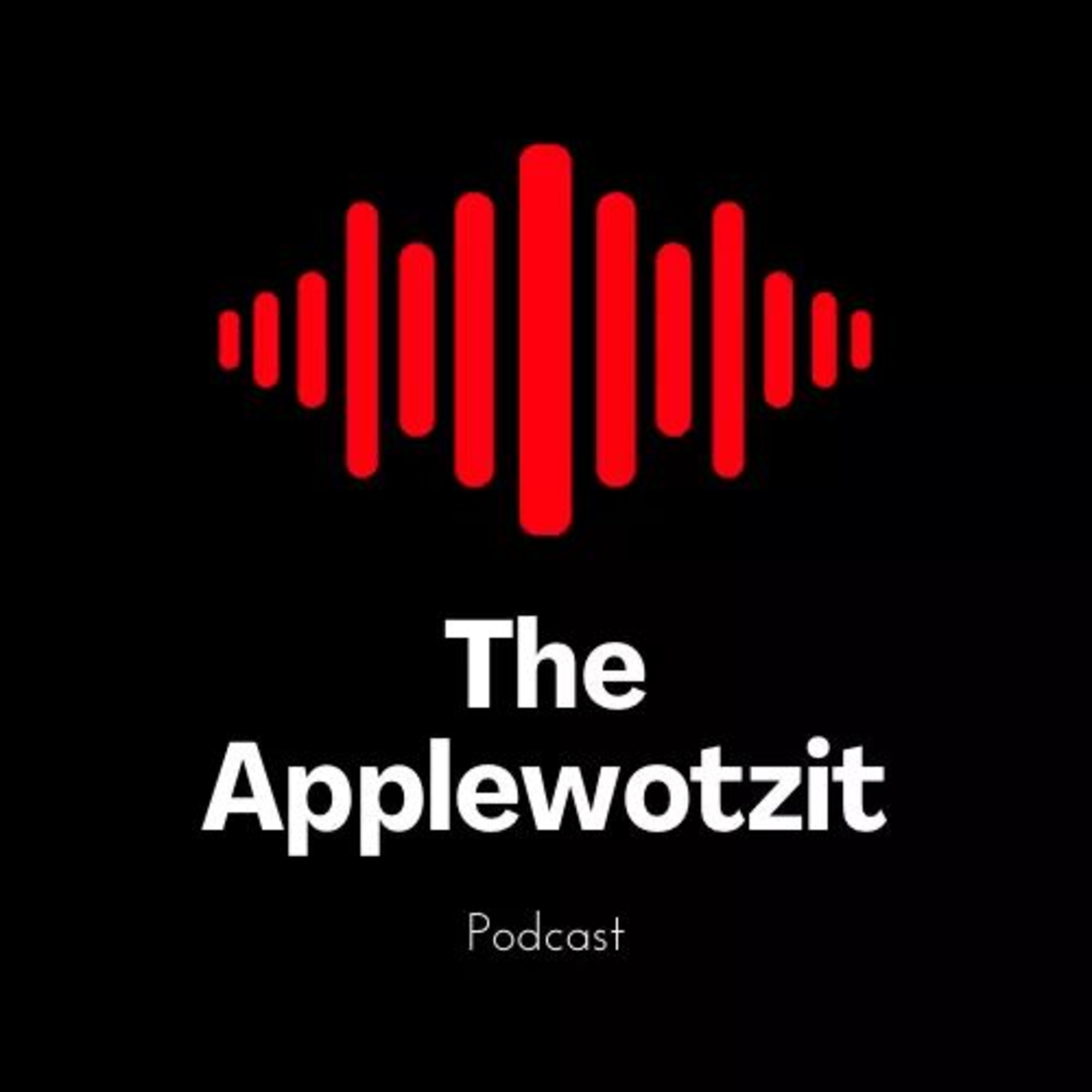 The Applewotzit Podcast