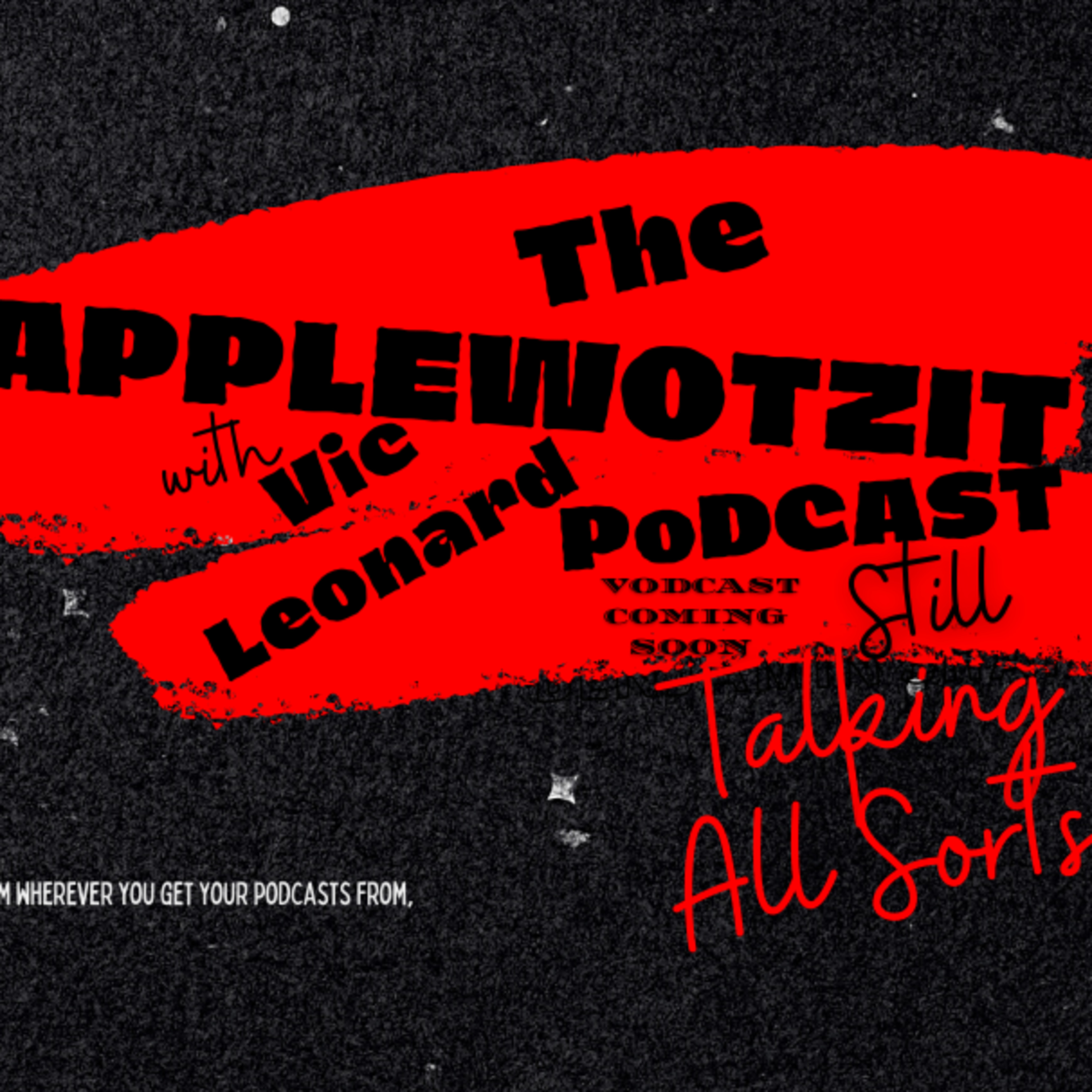 The Applewotzit Podcast