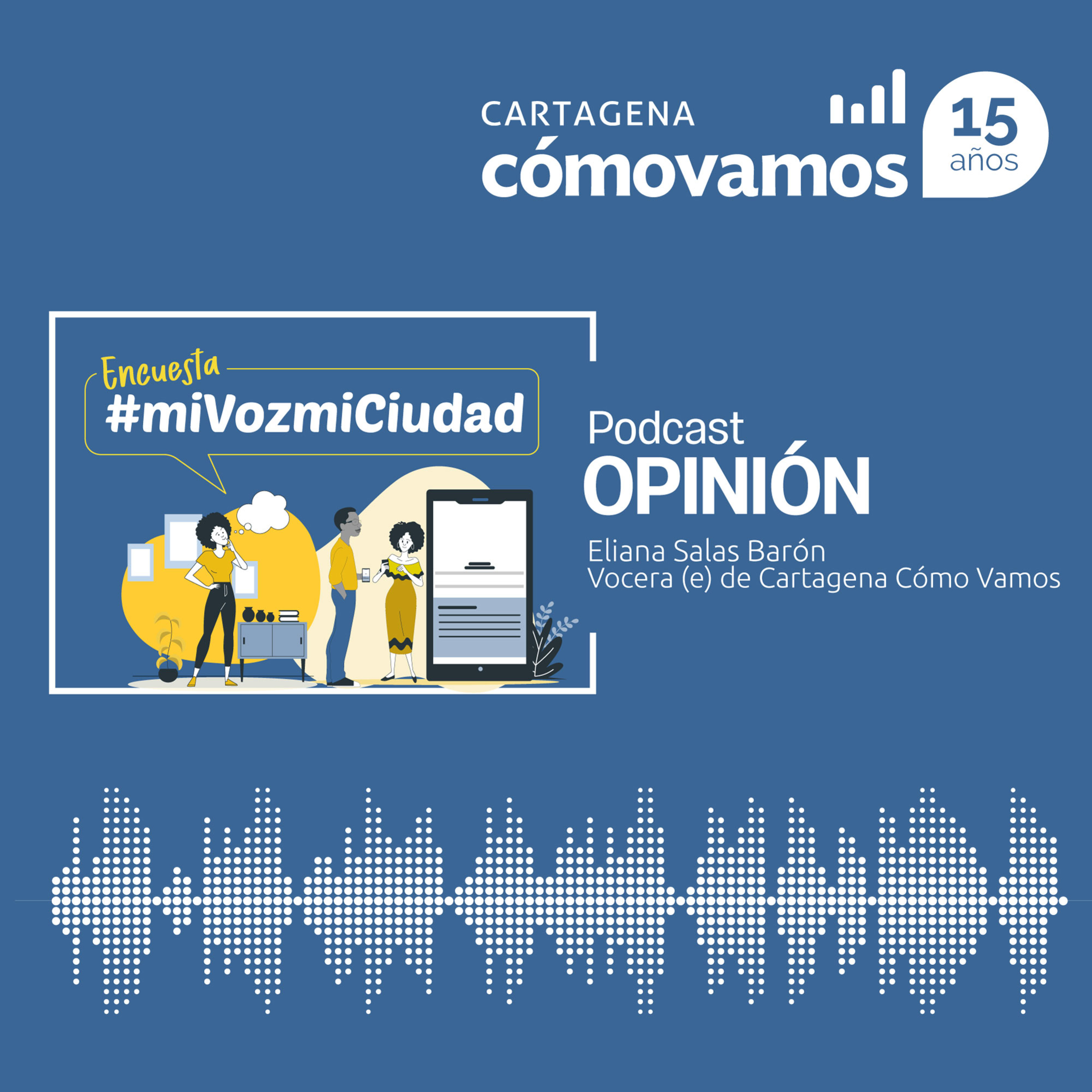 #CómoVamos