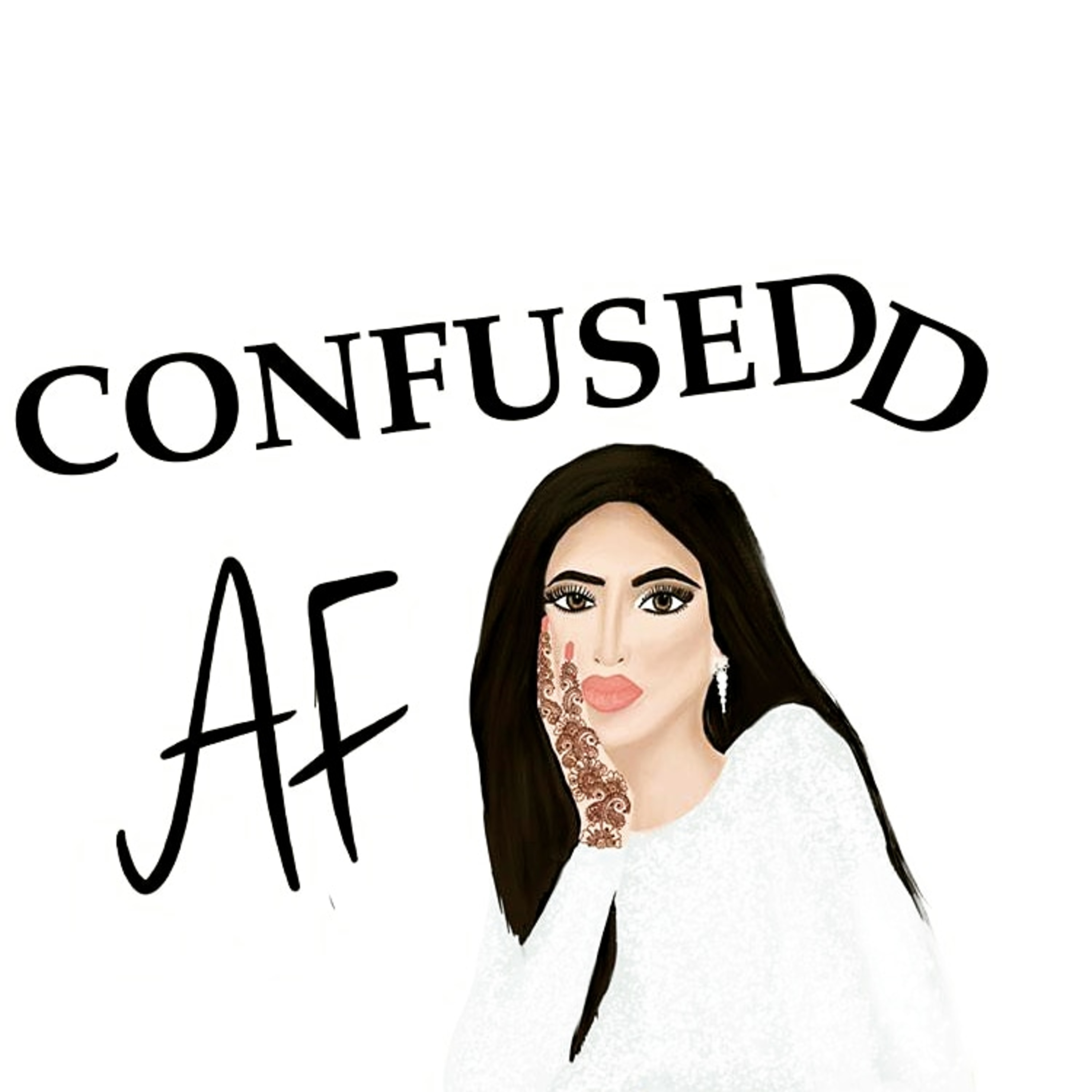 Confusedd AF
