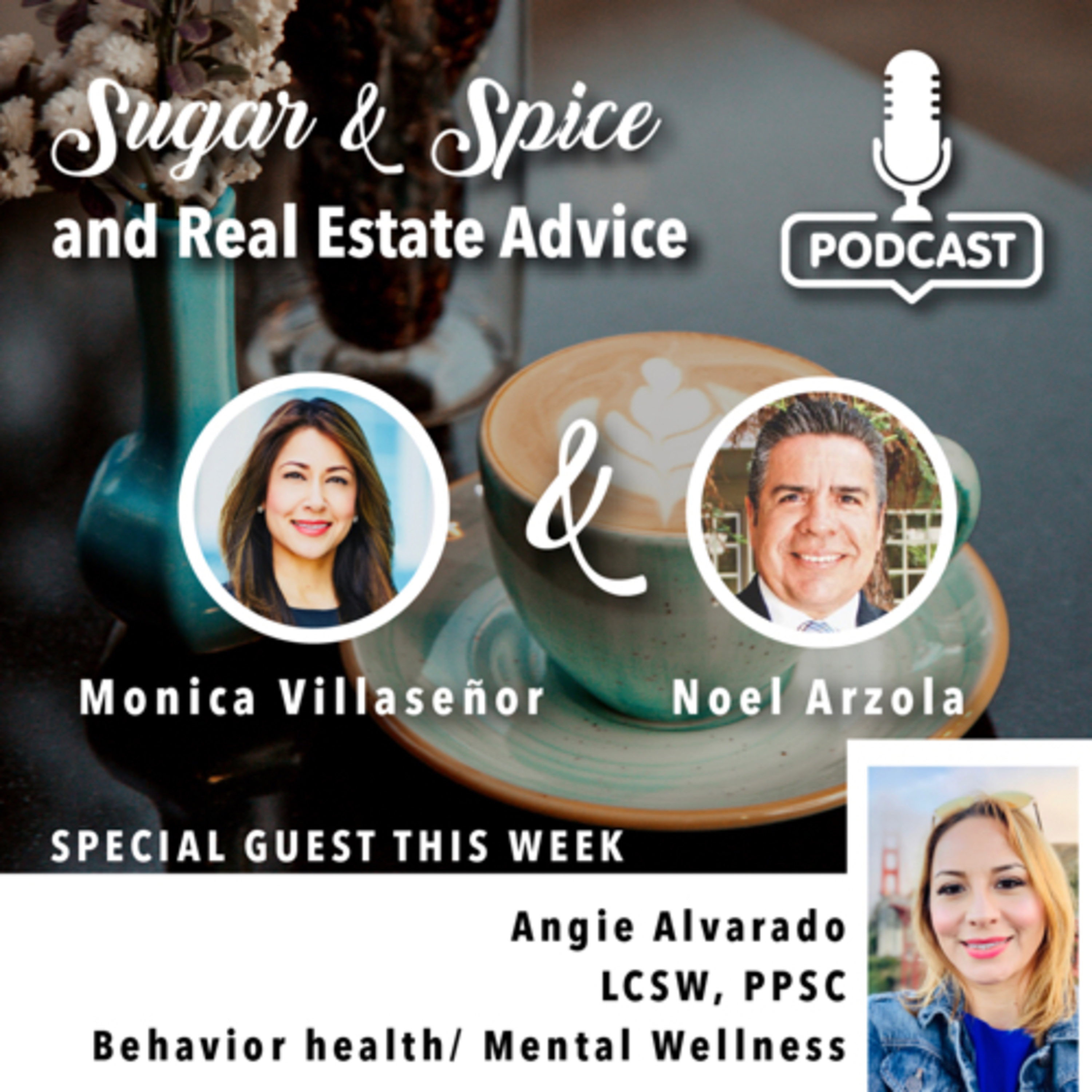 Episode 3 - Mental Wellness with Angie Alvarado