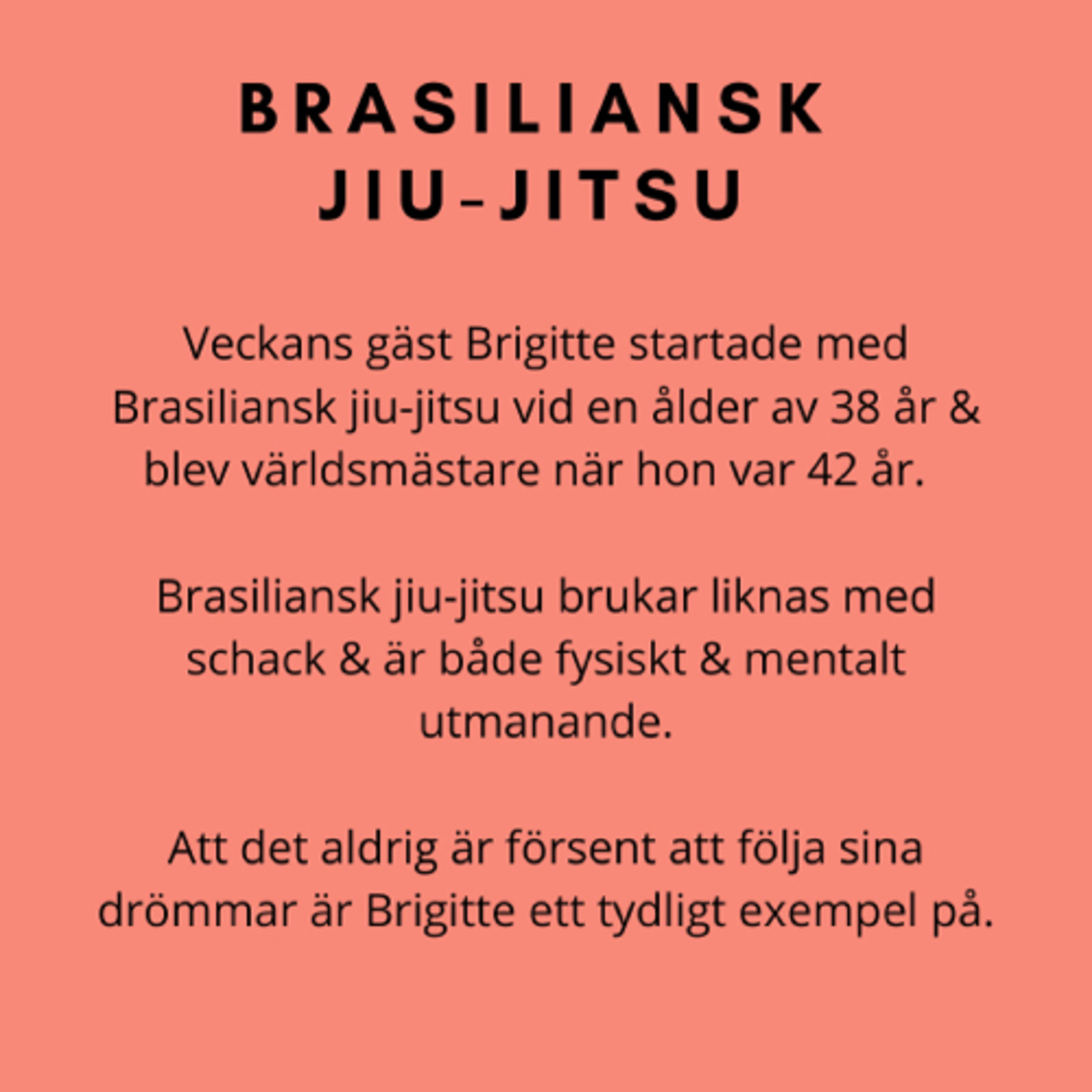 #44 Brasilianska jiu-jitsu - Brigitte Mondaca Escobar: Världsmästare i Brasilianska jiu-jitsu.  episode artwork