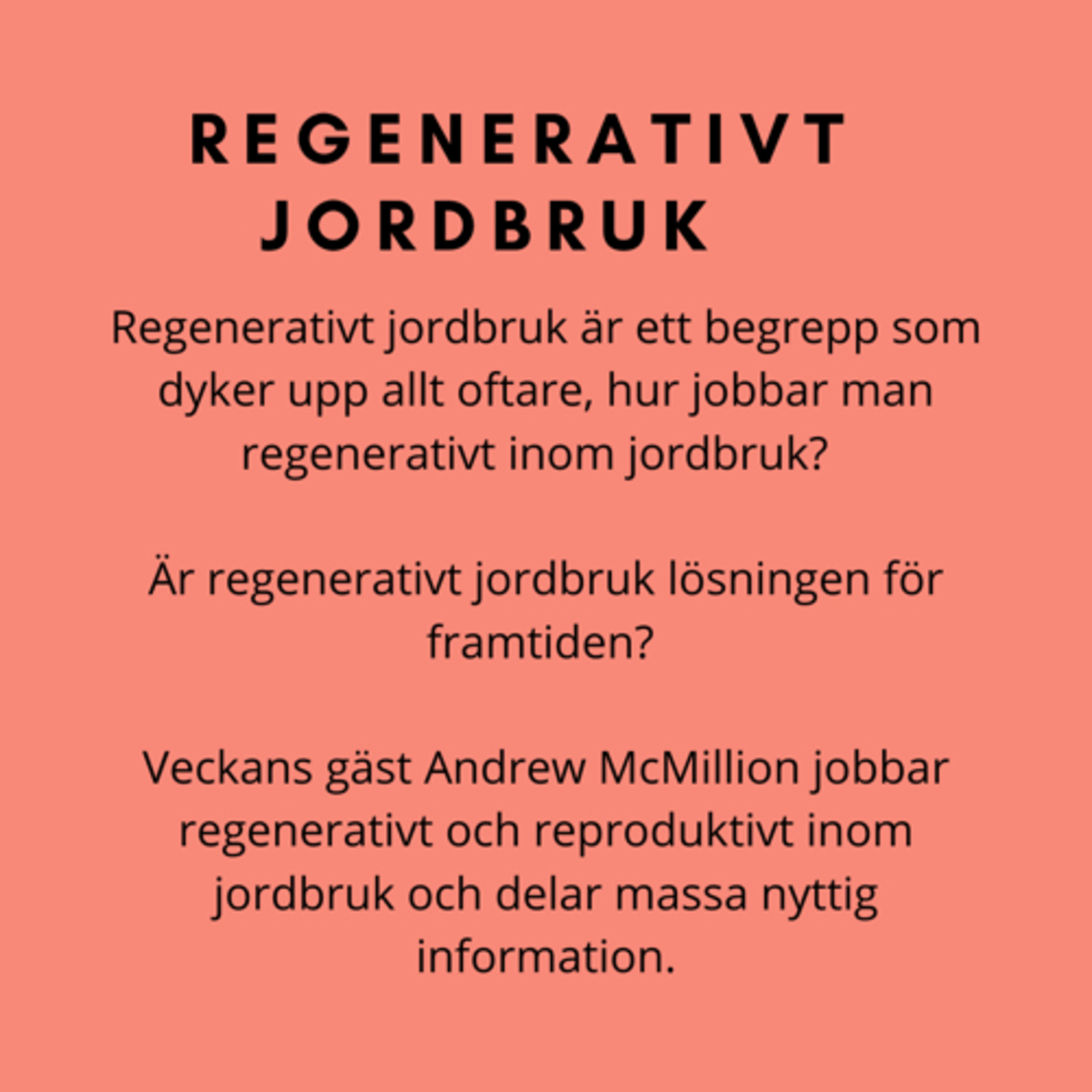 #46 Regenerativt Jordbruk - Andrew McMillion: Bonde  episode artwork