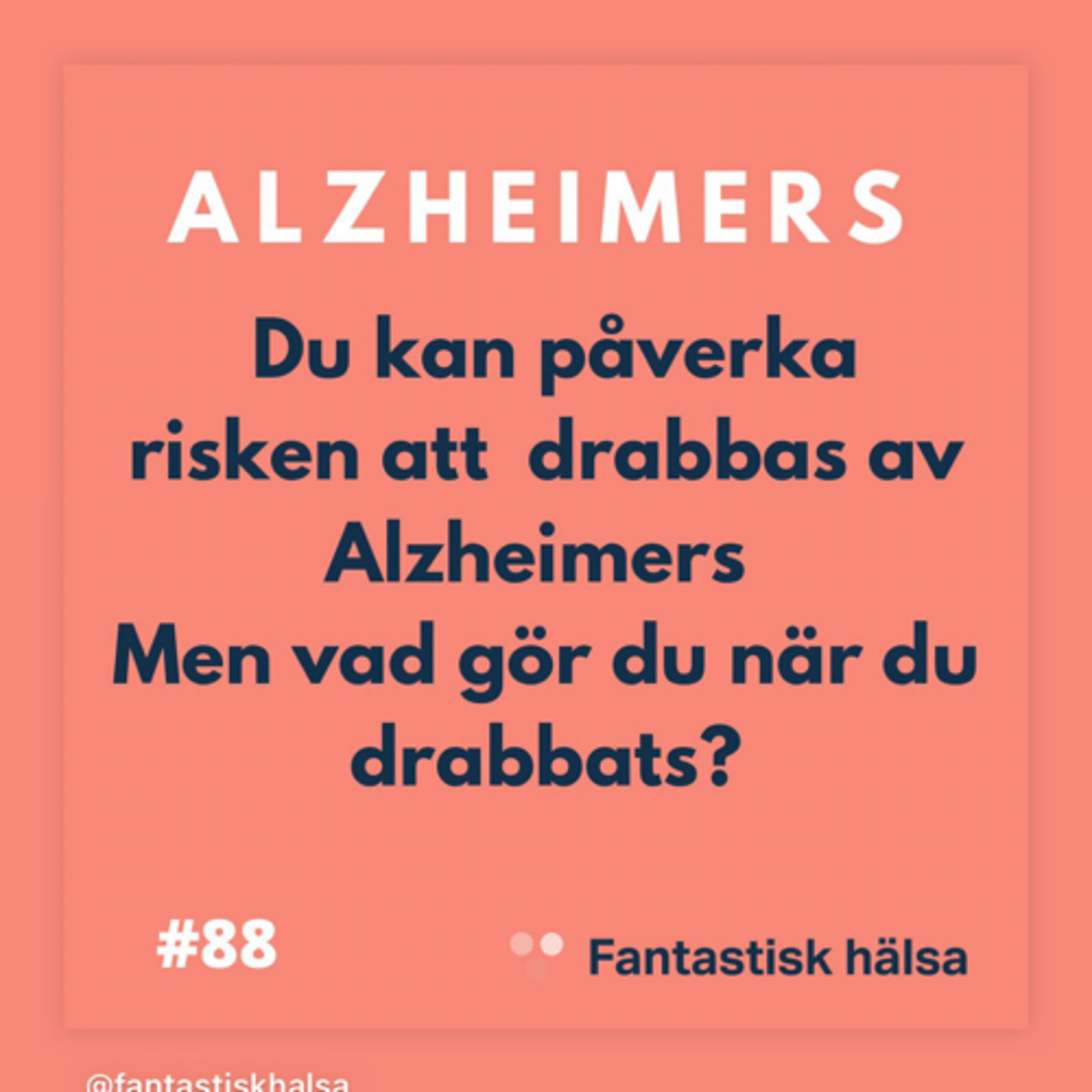#88 Alzheimers