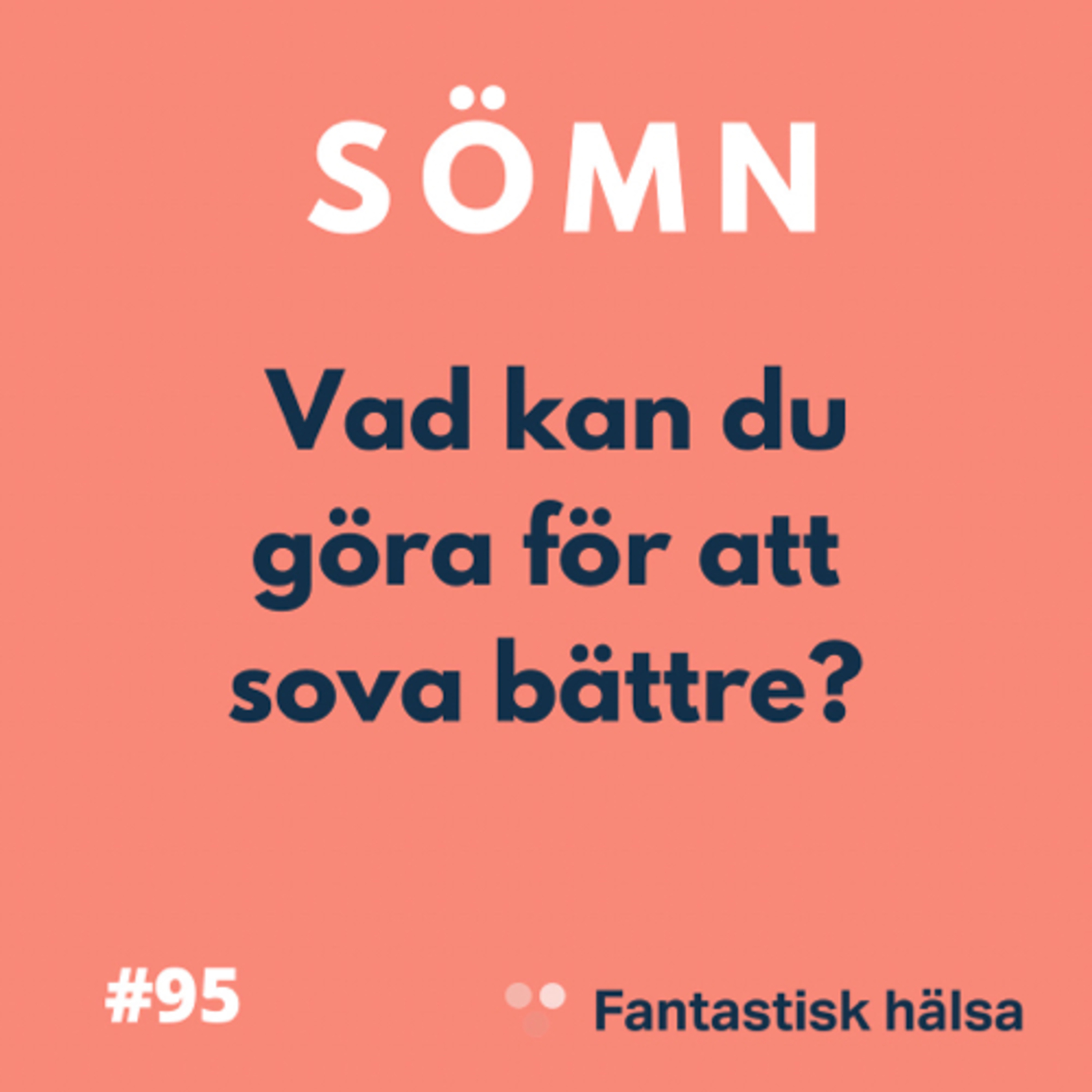 #95 Sömn - Aleksander Andersen: Sömnterapeut & Nevrorefleksolog episode artwork