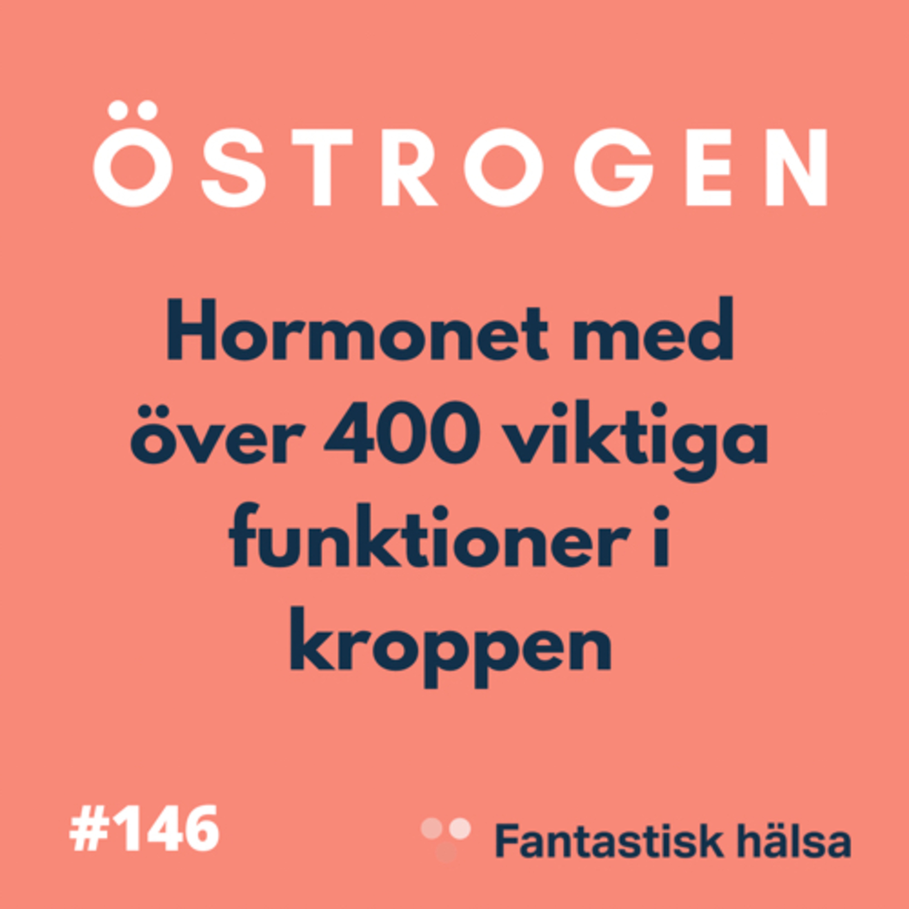#146 Topprepris: Lyssnarnas favoriter - Östrogen episode artwork