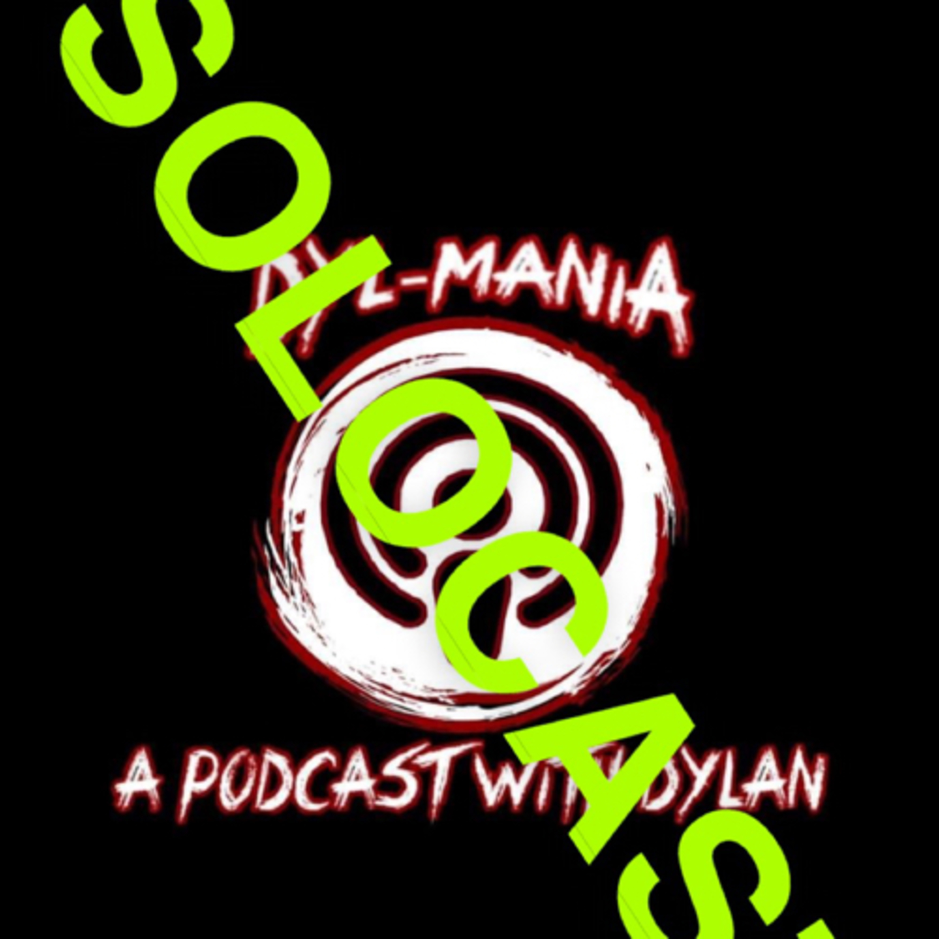 The Dyl-Mania Podcast
