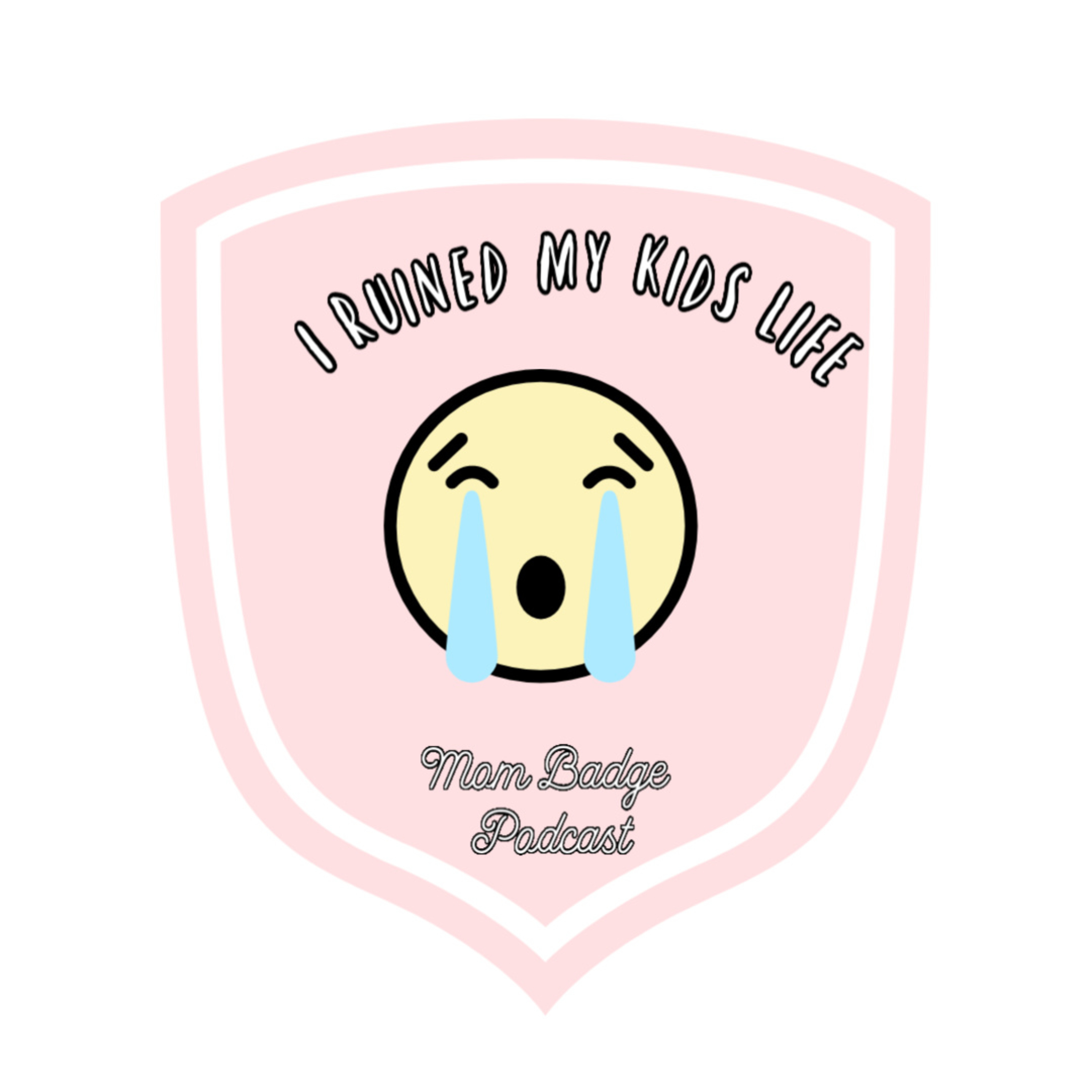 Mom Badge Podcast