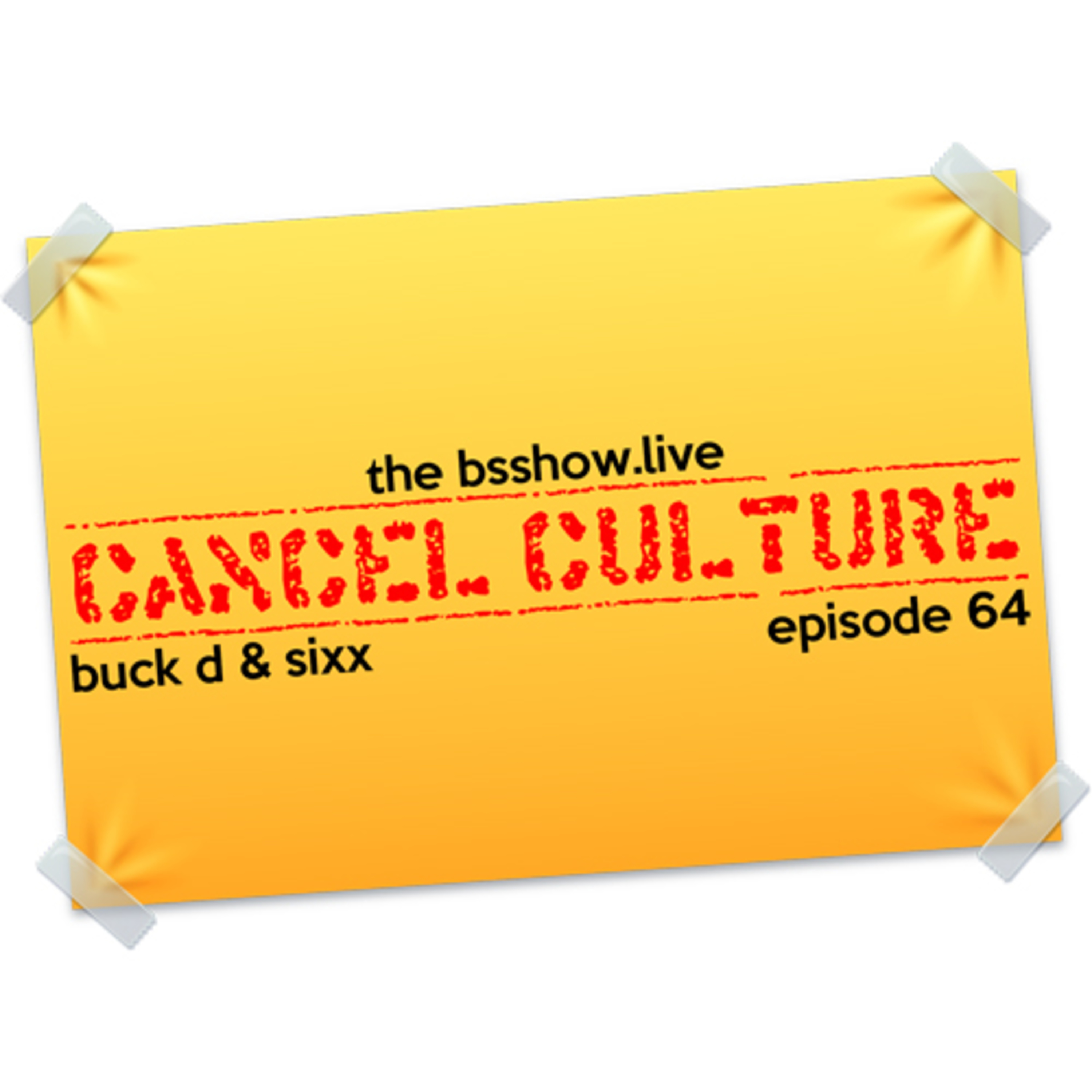 Episode #64 - Cancel Culture episode artwork