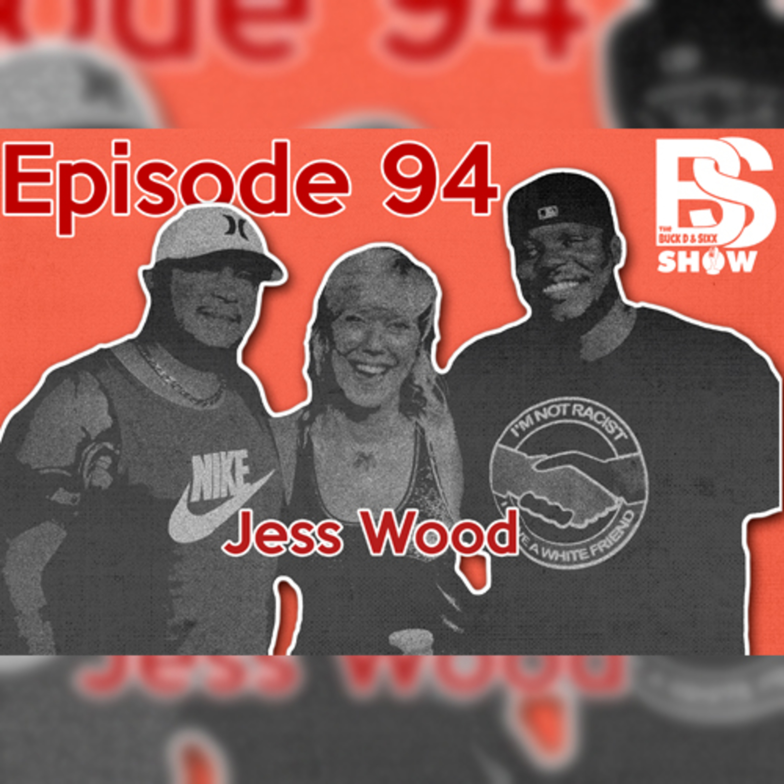 Episode 94 Comedian and Actor Jess Wood episode artwork