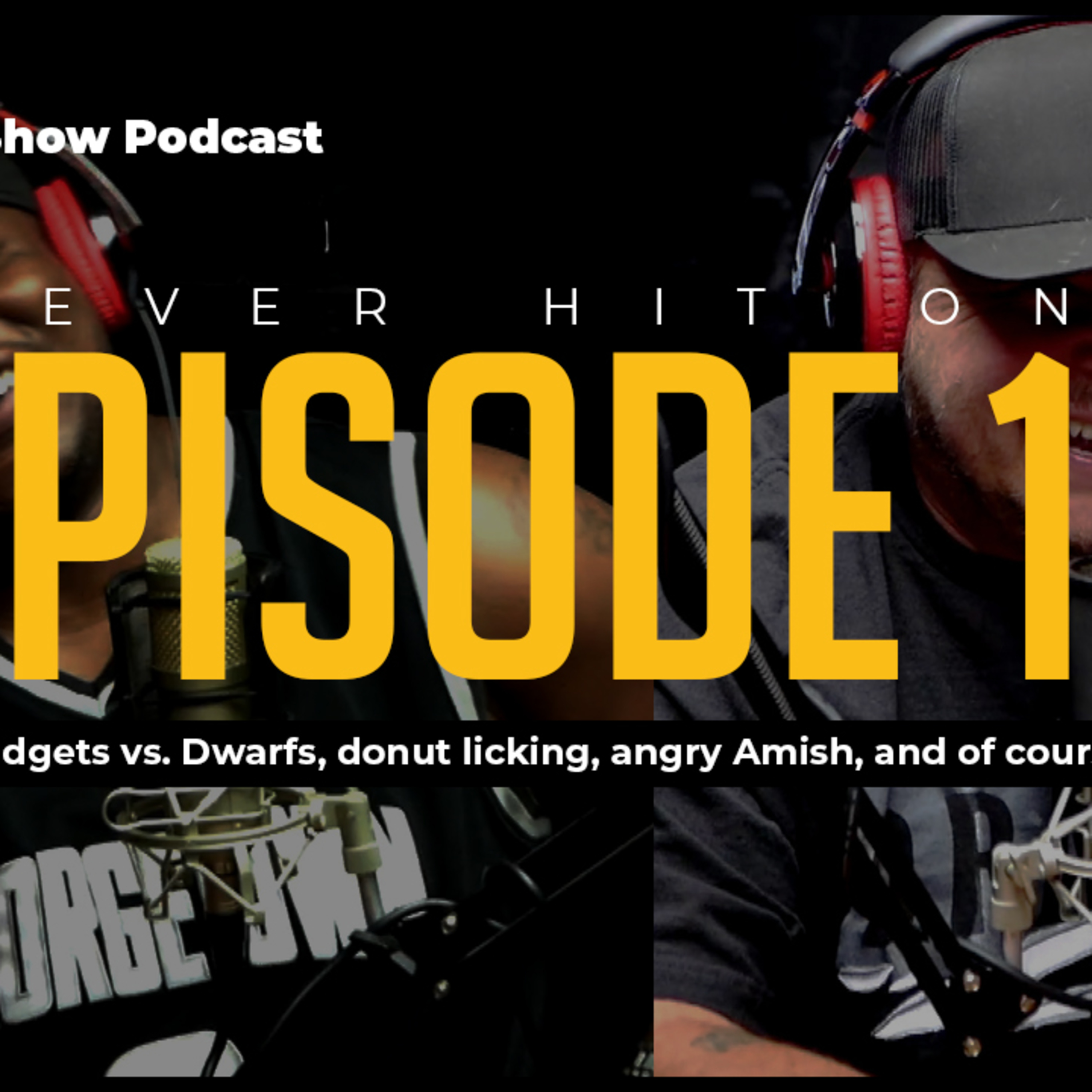 The BS Show Podcast with Buck D and Sixx