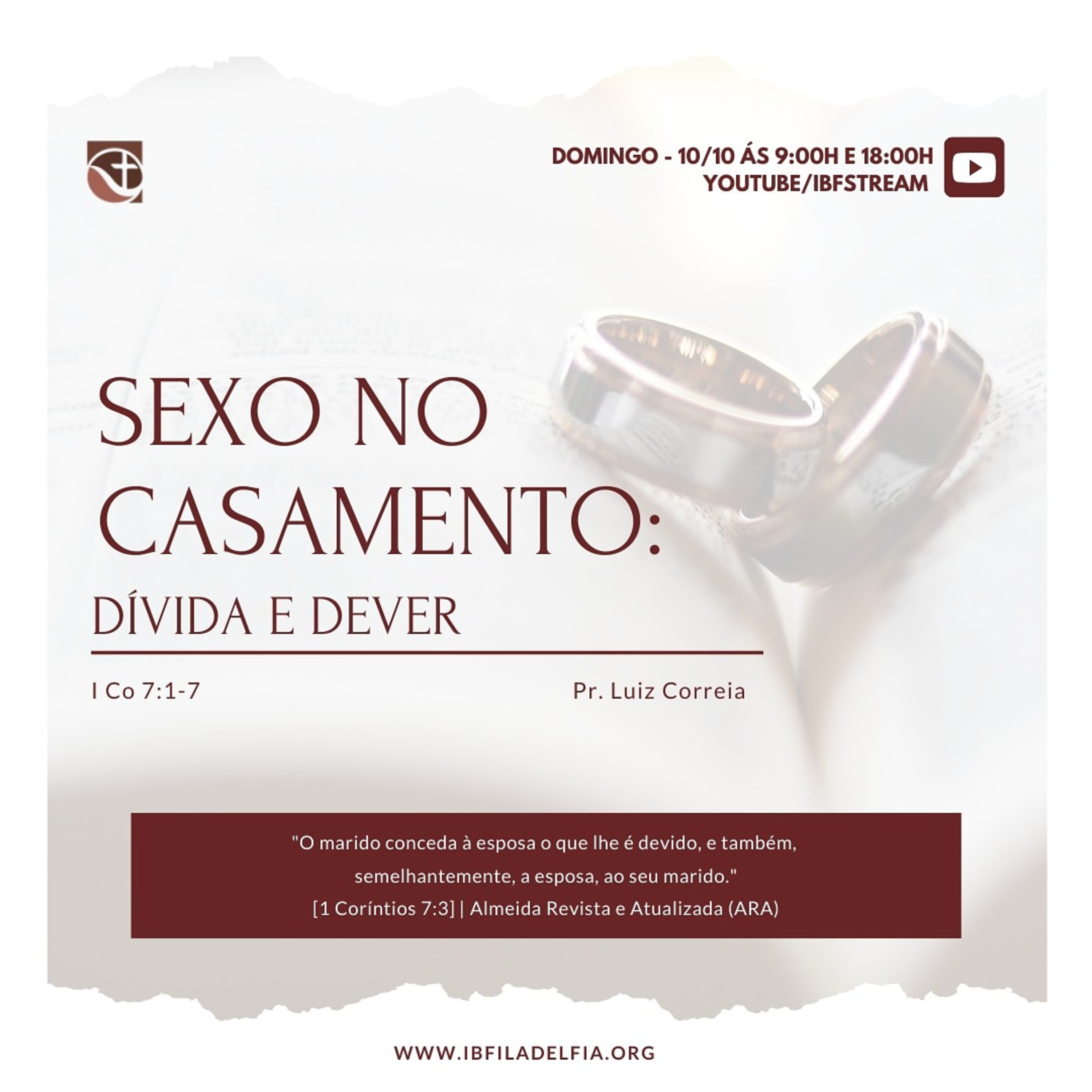 EXPOSIÇÃO DE 1 CORÍNTIOS - Capítulo 7:1-7 #02 - Sexo no Casamento: Dívida e Dever - Pr. Luiz Correia