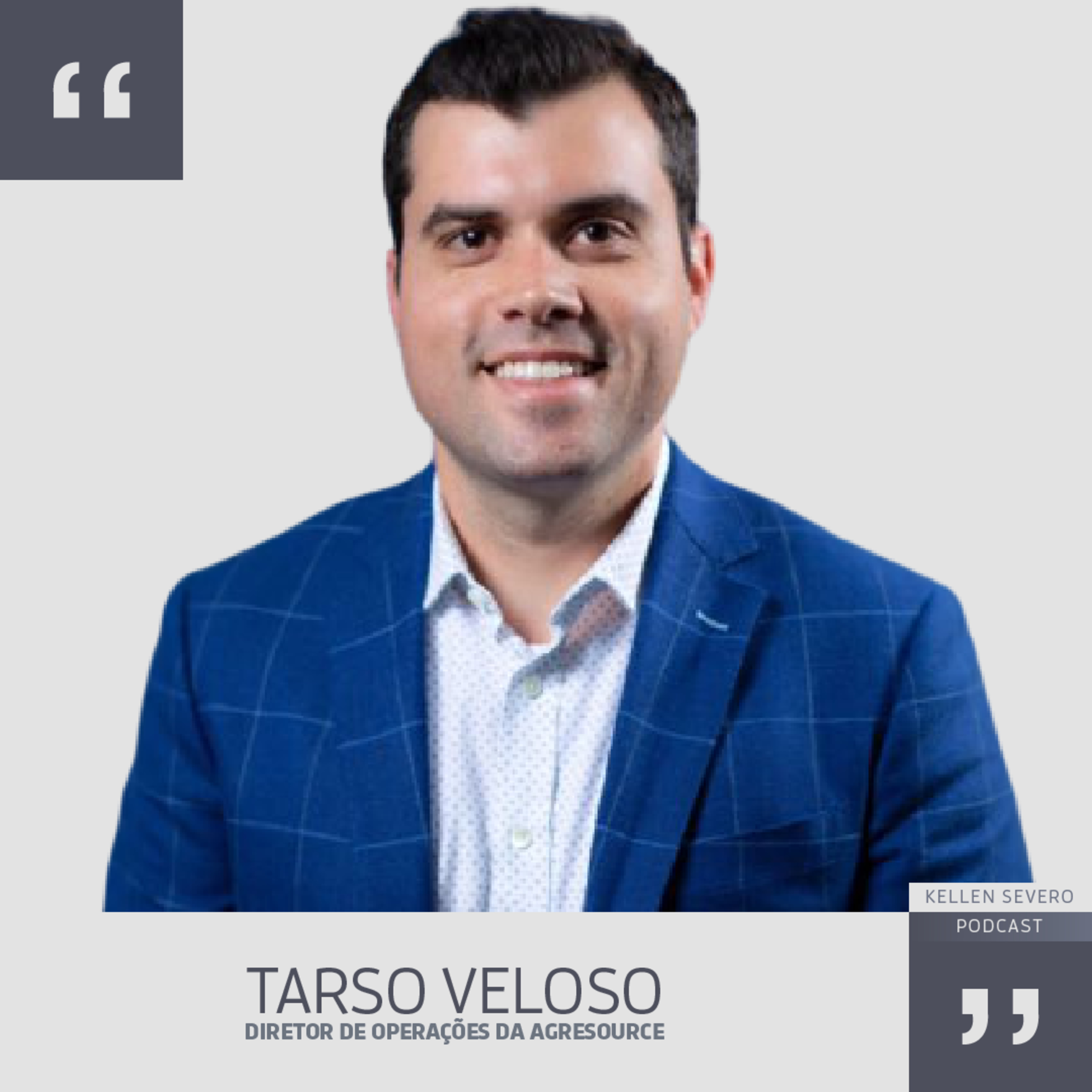 Kellen Severo Podcast