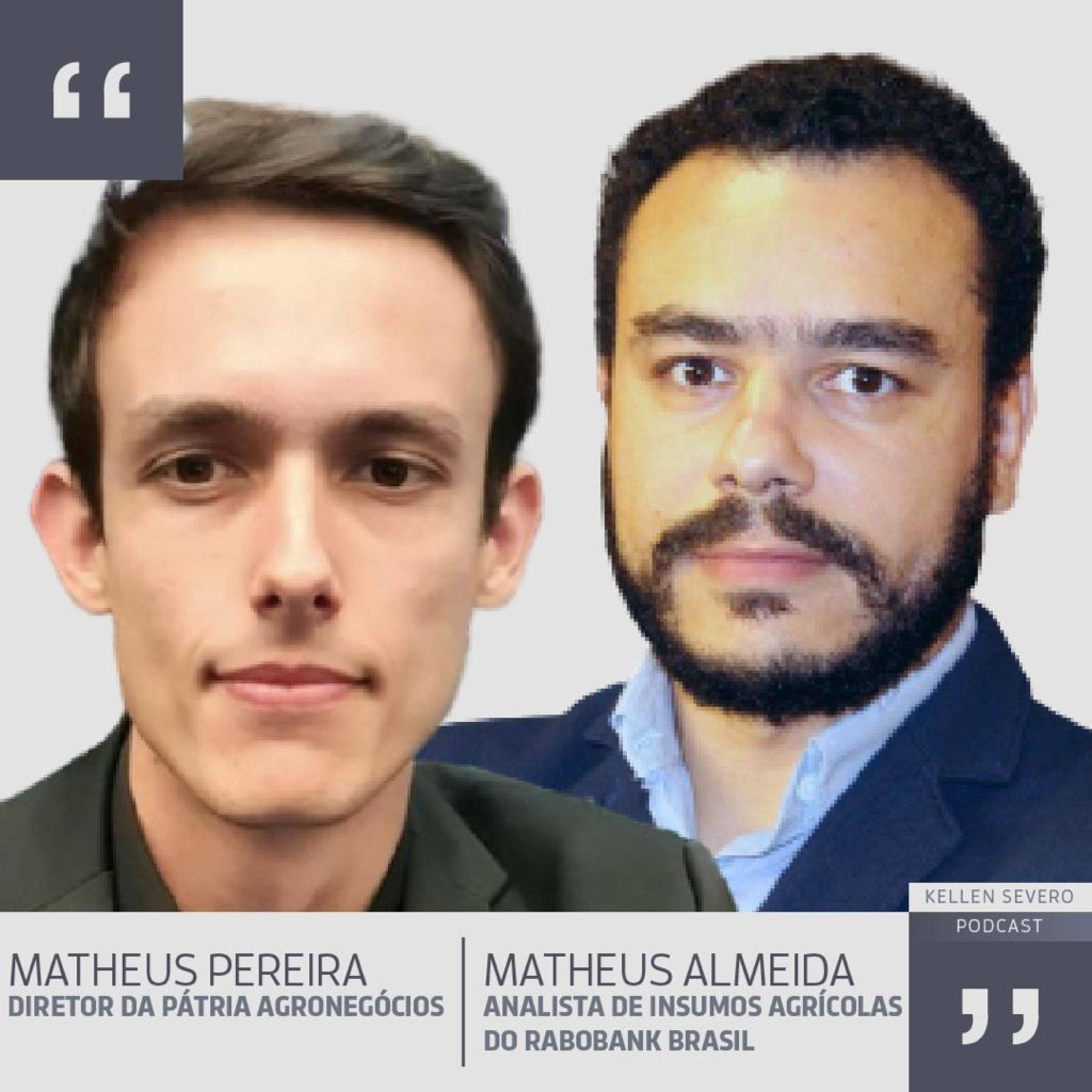 113. Matheus Pereira e Matheus Almeida - diretor da Pátria Agronegócios e Analista de Insumos Agrícolas Rabobank Brasil episode artwork