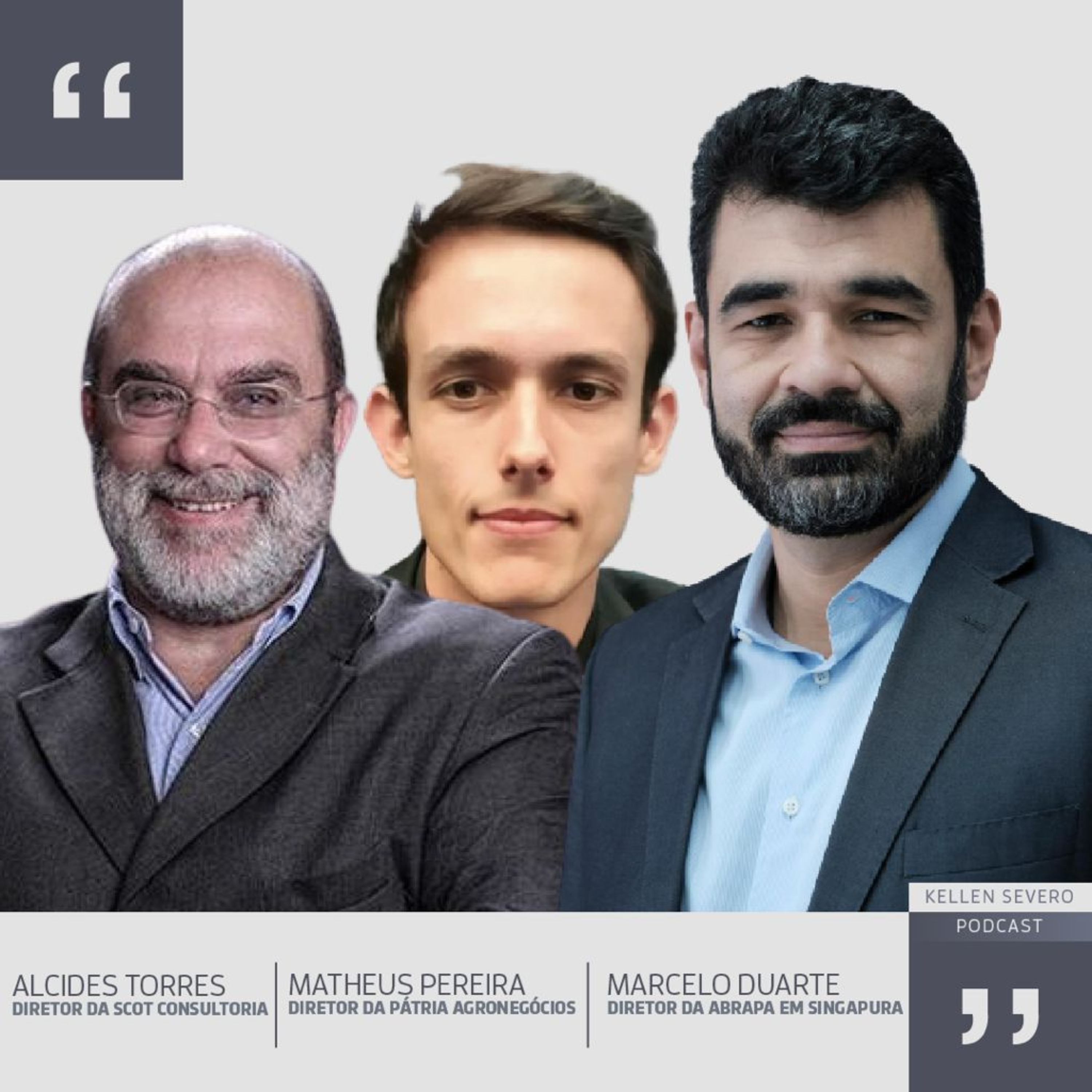 119. Alcides Torres, Marcelo Duarte e Matheus Pereira - diretor da Scot consultoria; diretor da Abrapa em Singapura e diretor da Pátria Agronegócios episode artwork
