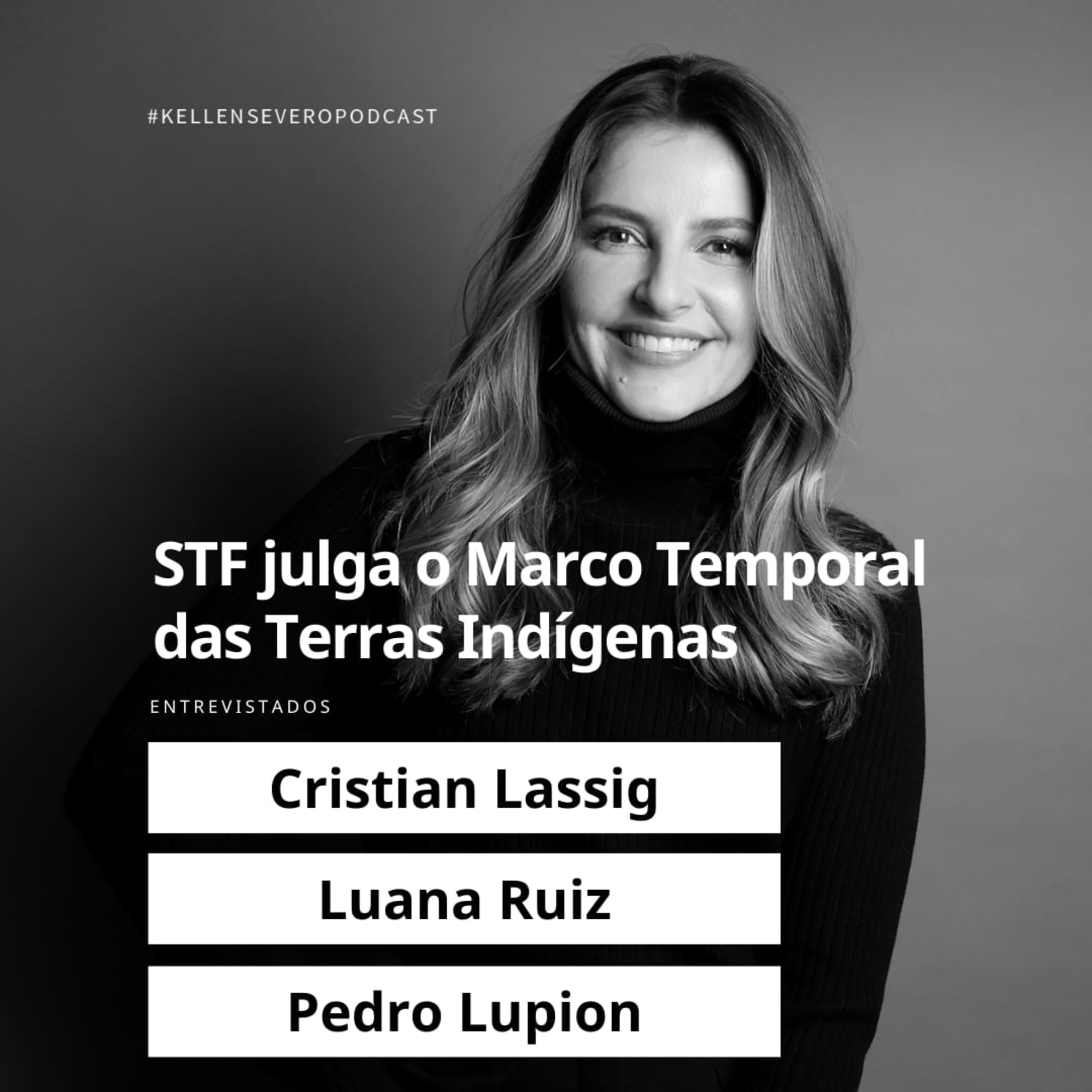 207. STF inicia julgamento do Marco Temporal das Terras Indígenas episode artwork