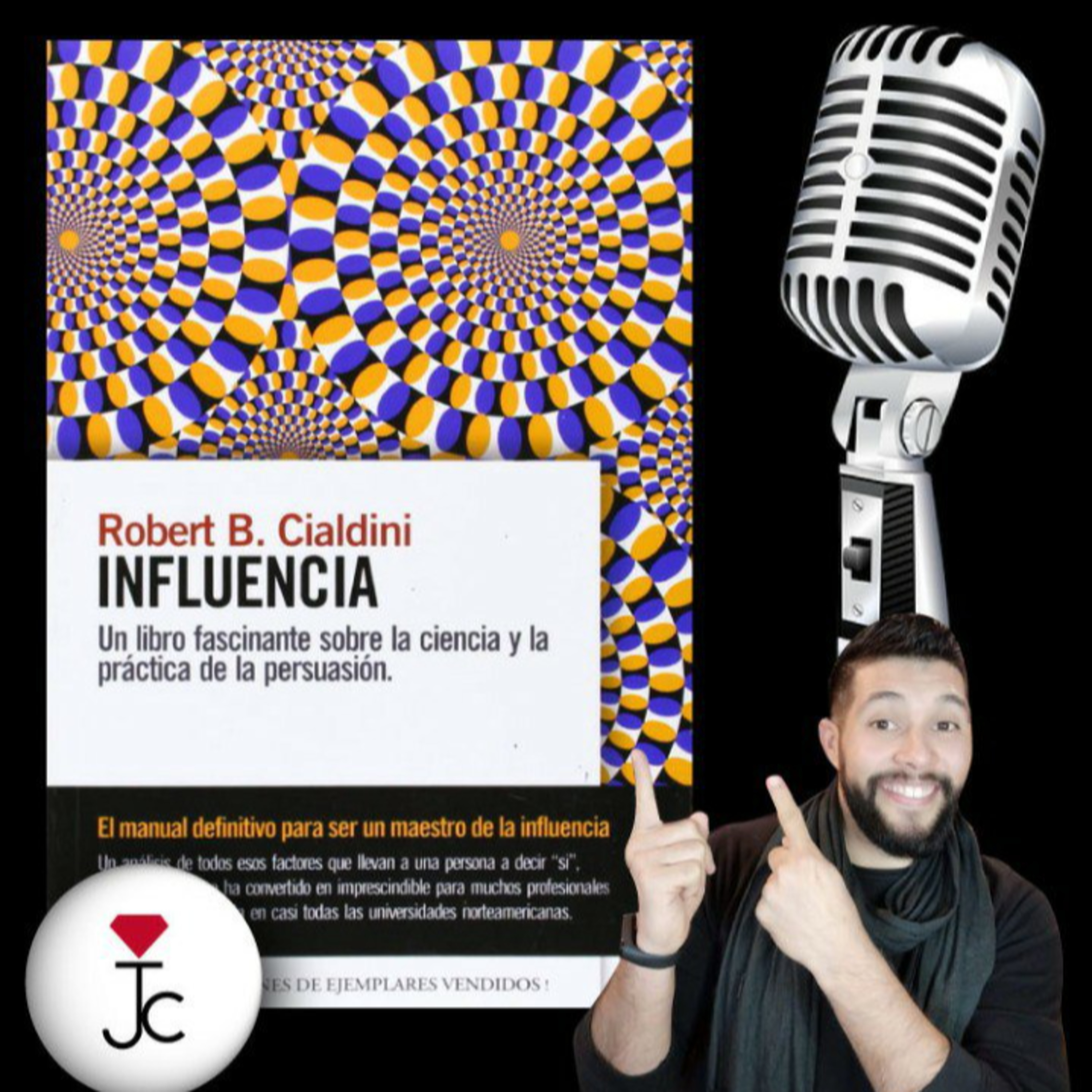 Influencia - #027 - Análisis del Libro. ¿Te gustaría que siempre te digan que SI? episode artwork