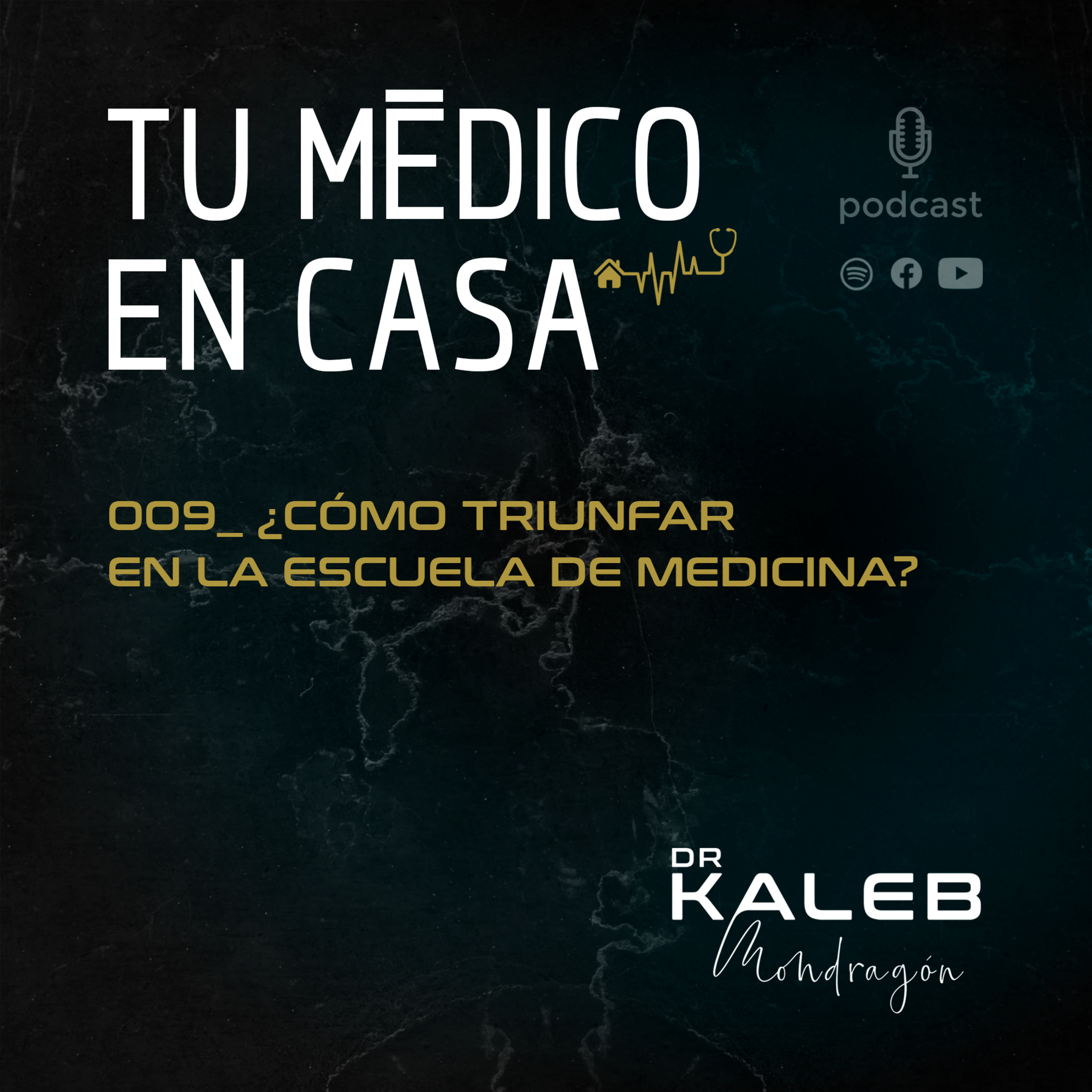 009_¿Cómo triunfar en la escuela de Medicina?. episode artwork