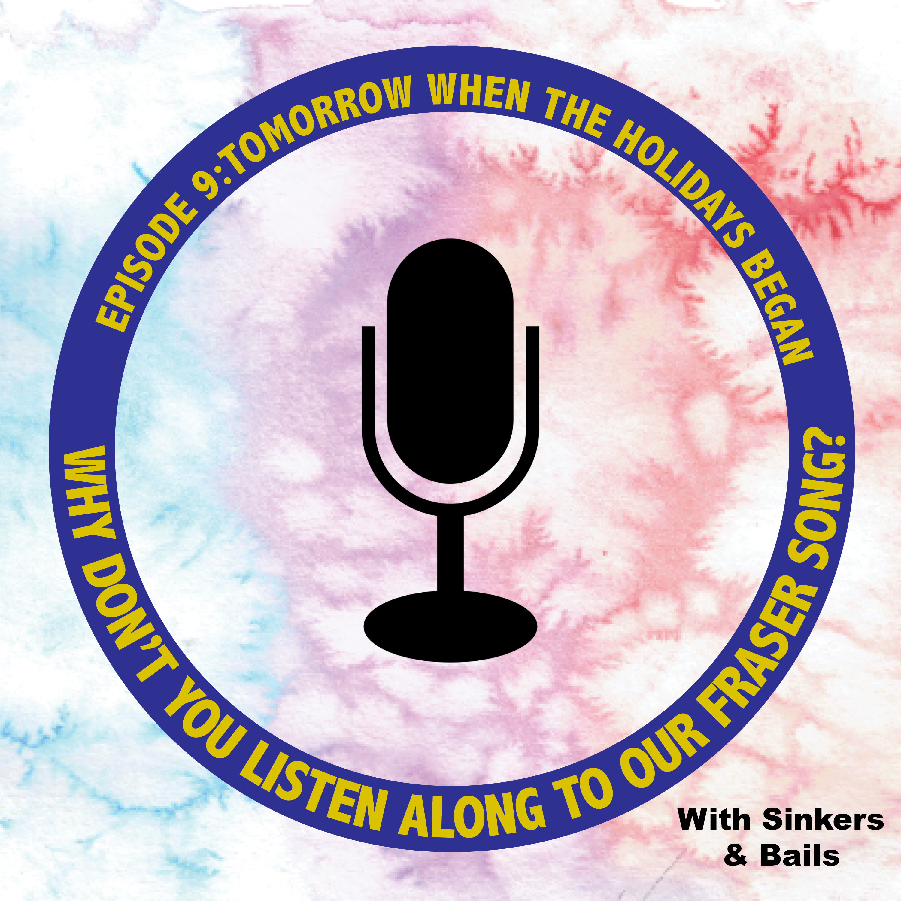 Episode 9: Tomorrow when the holidays began