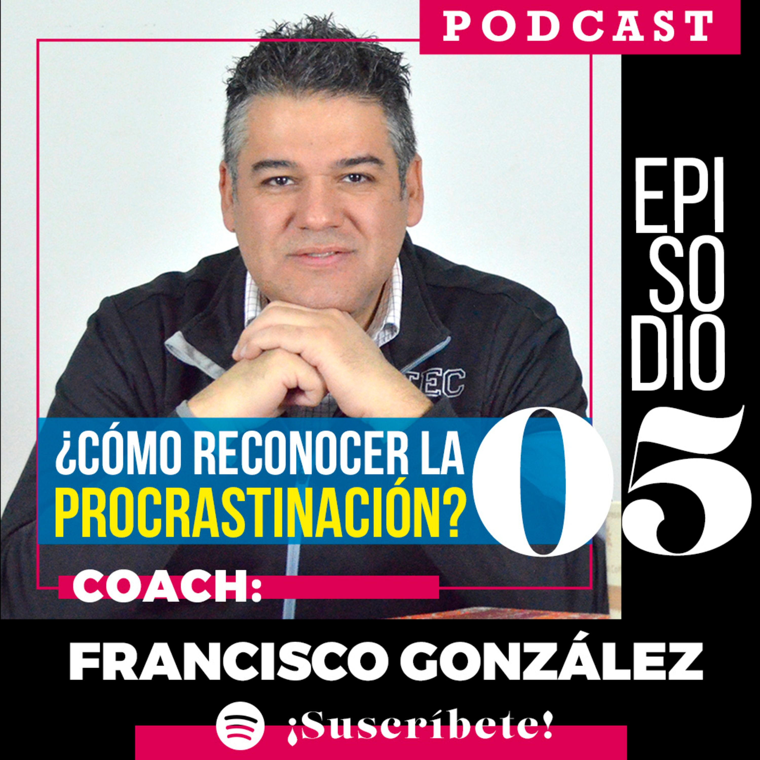¿Cómo reconocer la Procrastinación? episode artwork