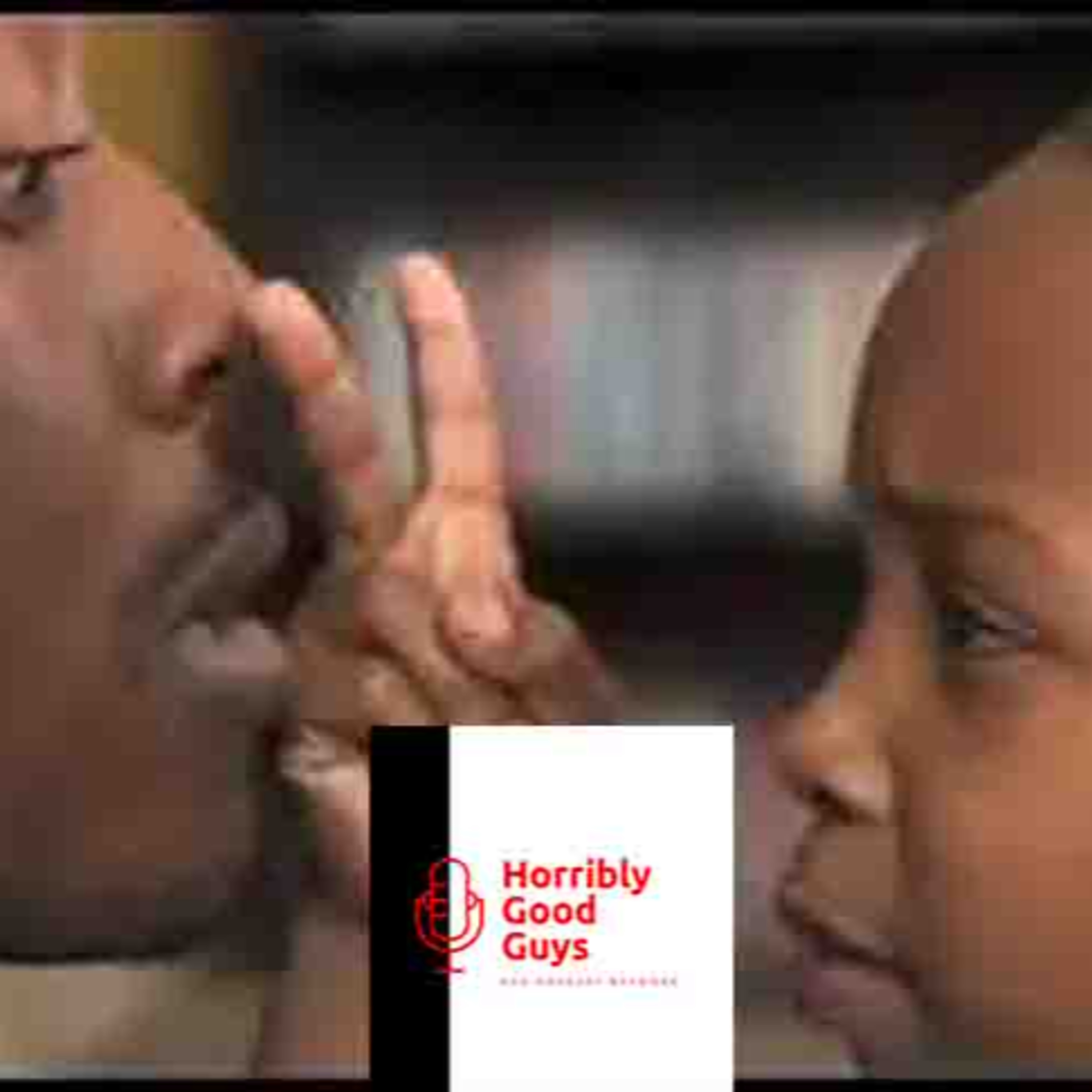 Horribly Good Guys