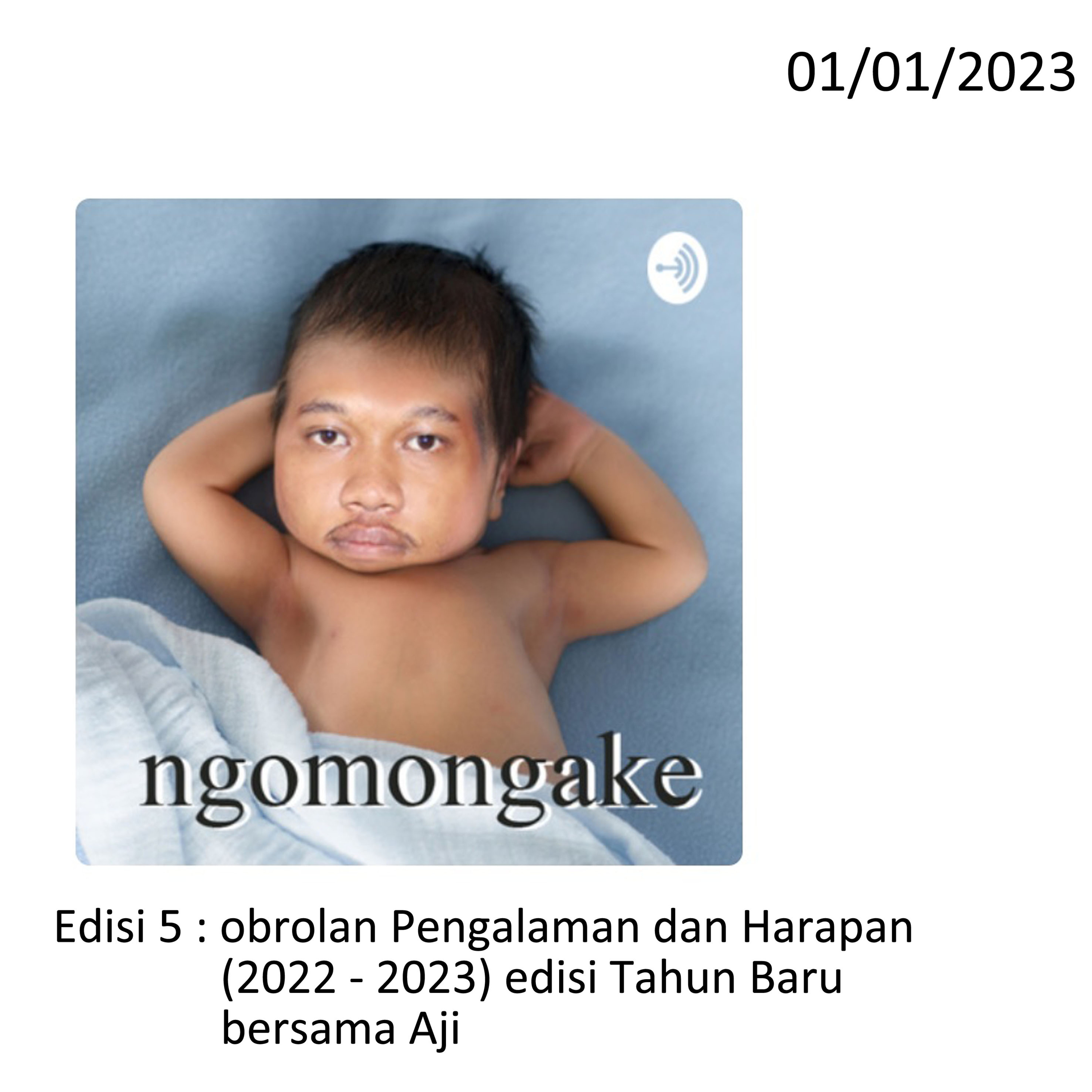#5. obrolan kenangan di tahun 2022 dan harapan di 2023 bersama aji  episode artwork