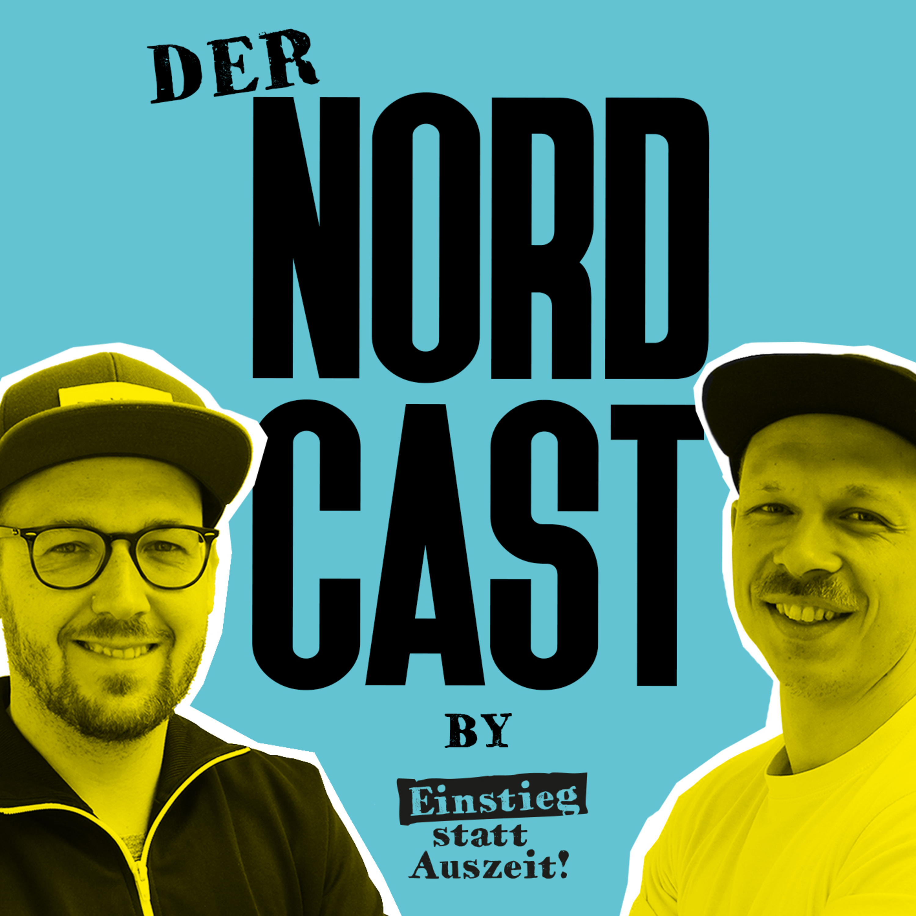 Der Nordcast by Einstieg statt Auszeit