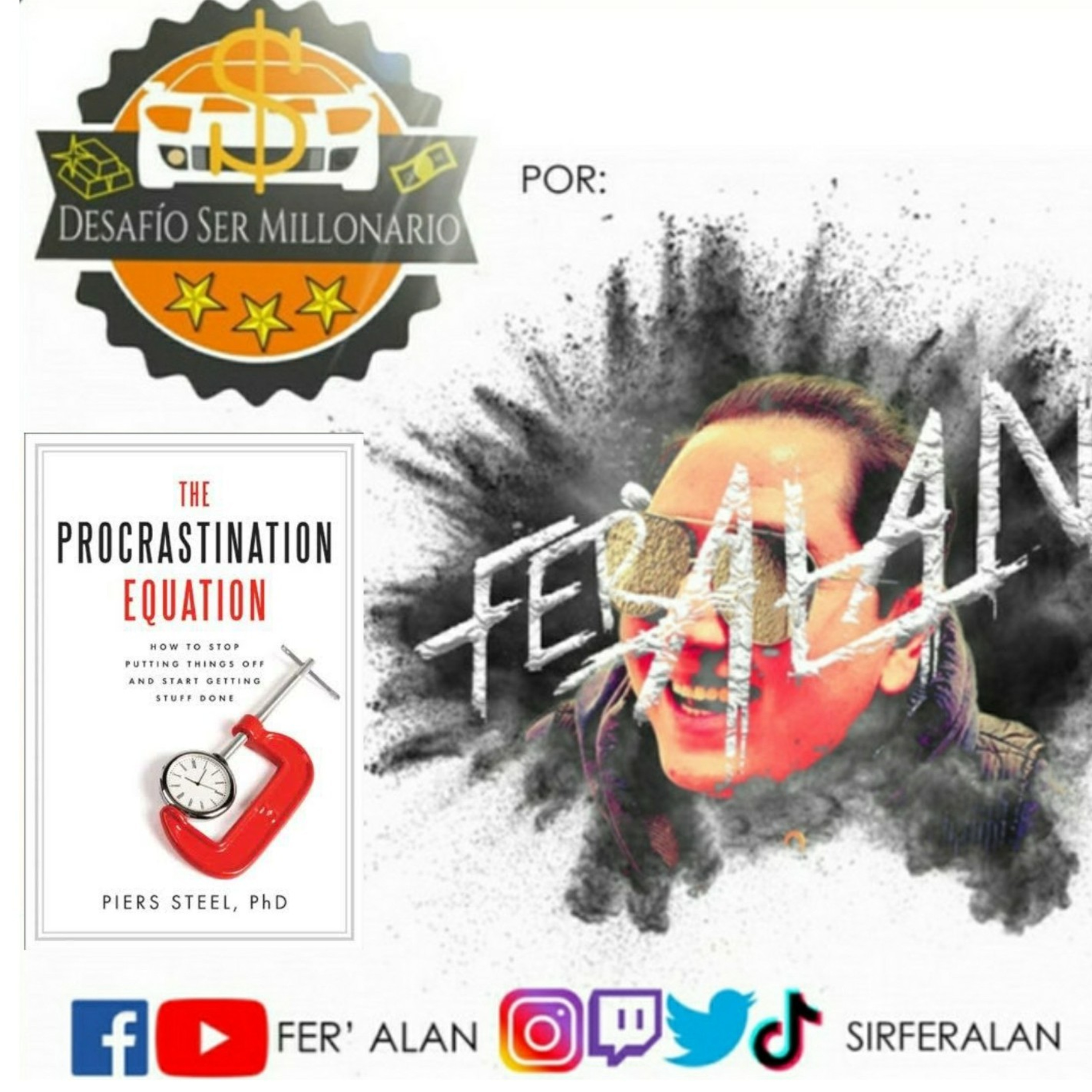 La Ecuación De La Procrastinación - Piers Steel (¿Como dejar de procrastinar?)  episode artwork