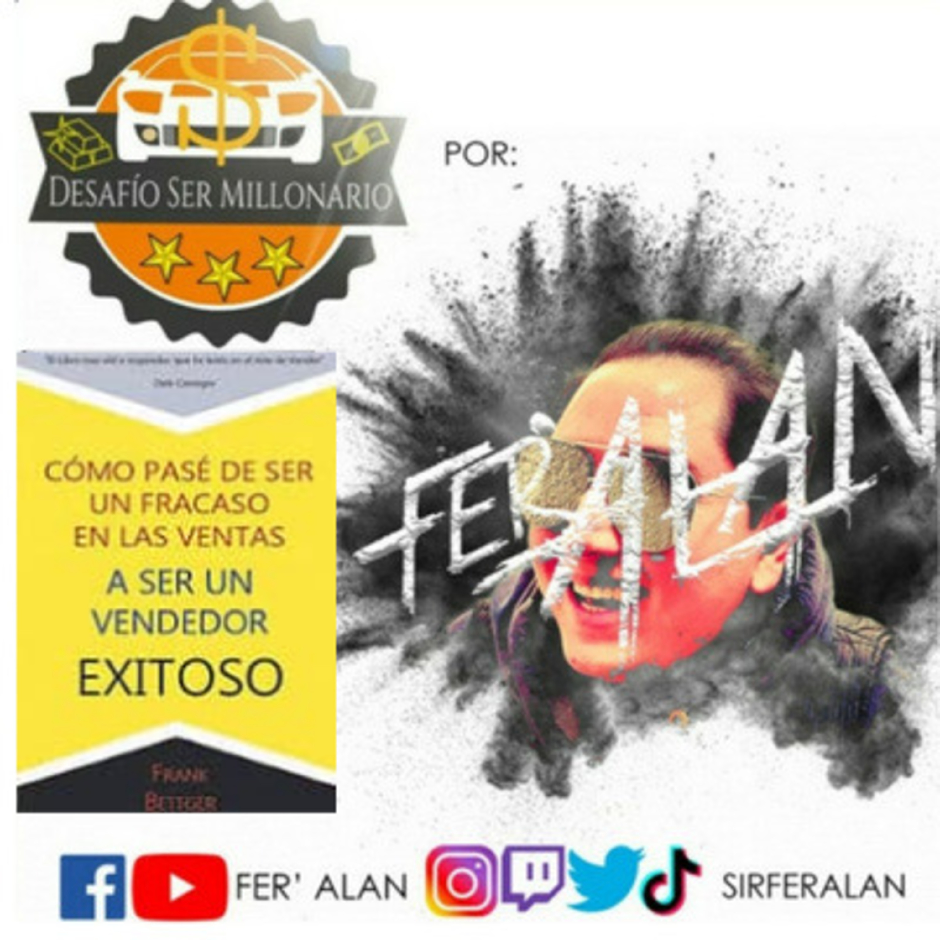 Cómo Pase De Ser Un Fracaso En Las Ventas A Ser Un Vendedor Exitoso -Frank Betgger (RESUMEN)