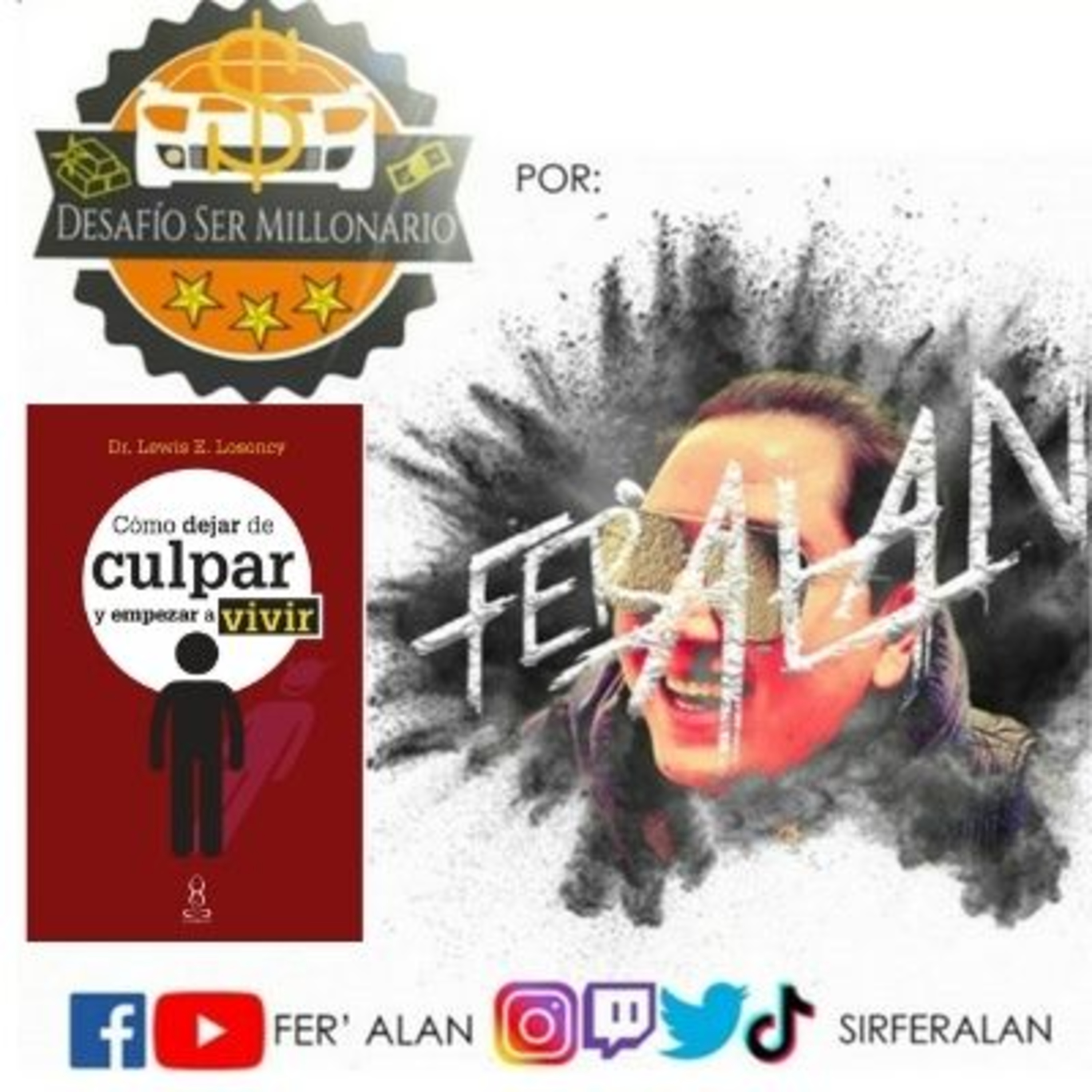 Cómo dejar de culpar y empezar a vivir - Lewis Losoncy episode artwork