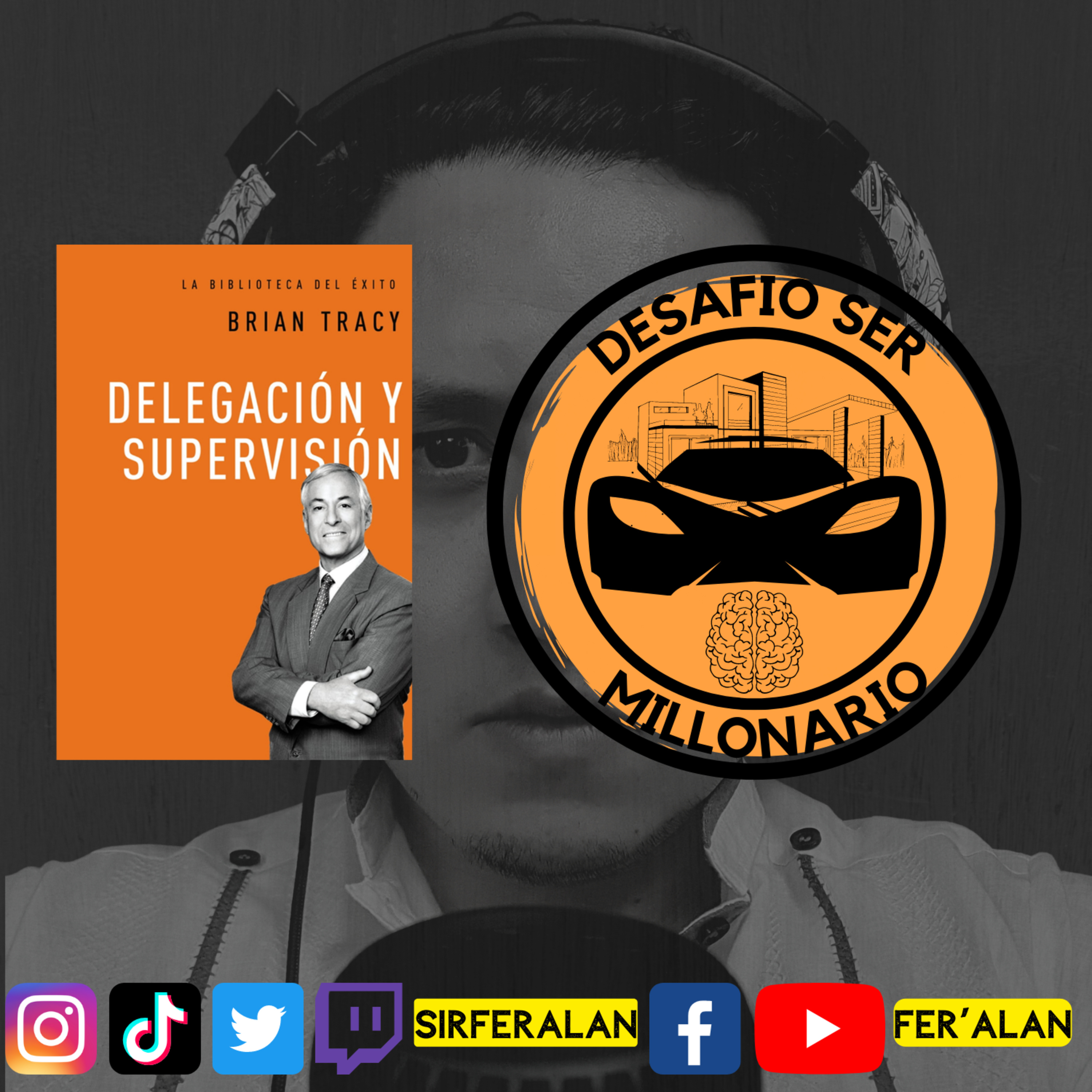 Delegación y Supervisión - Brian Tracy episode artwork