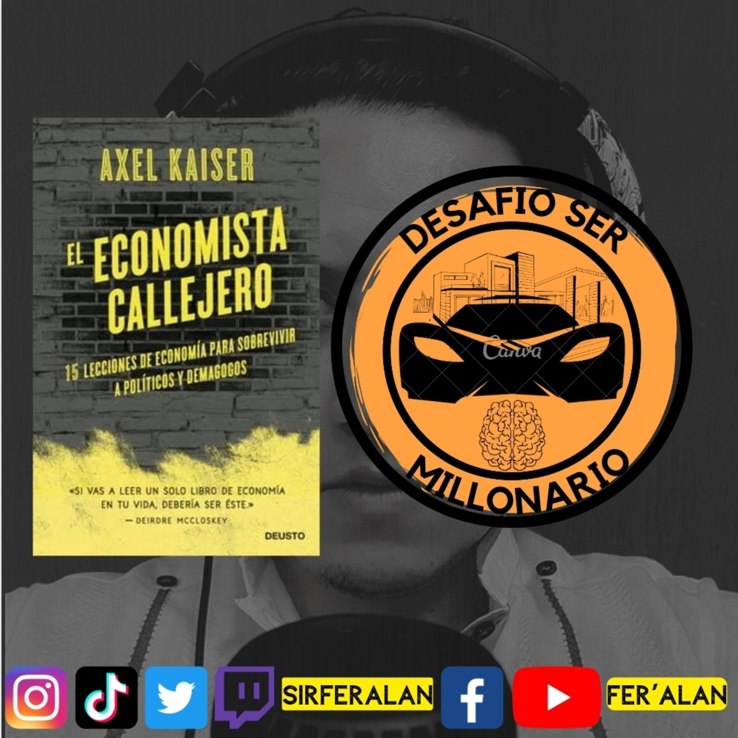 El Economista Callejero - Axel Kaiser