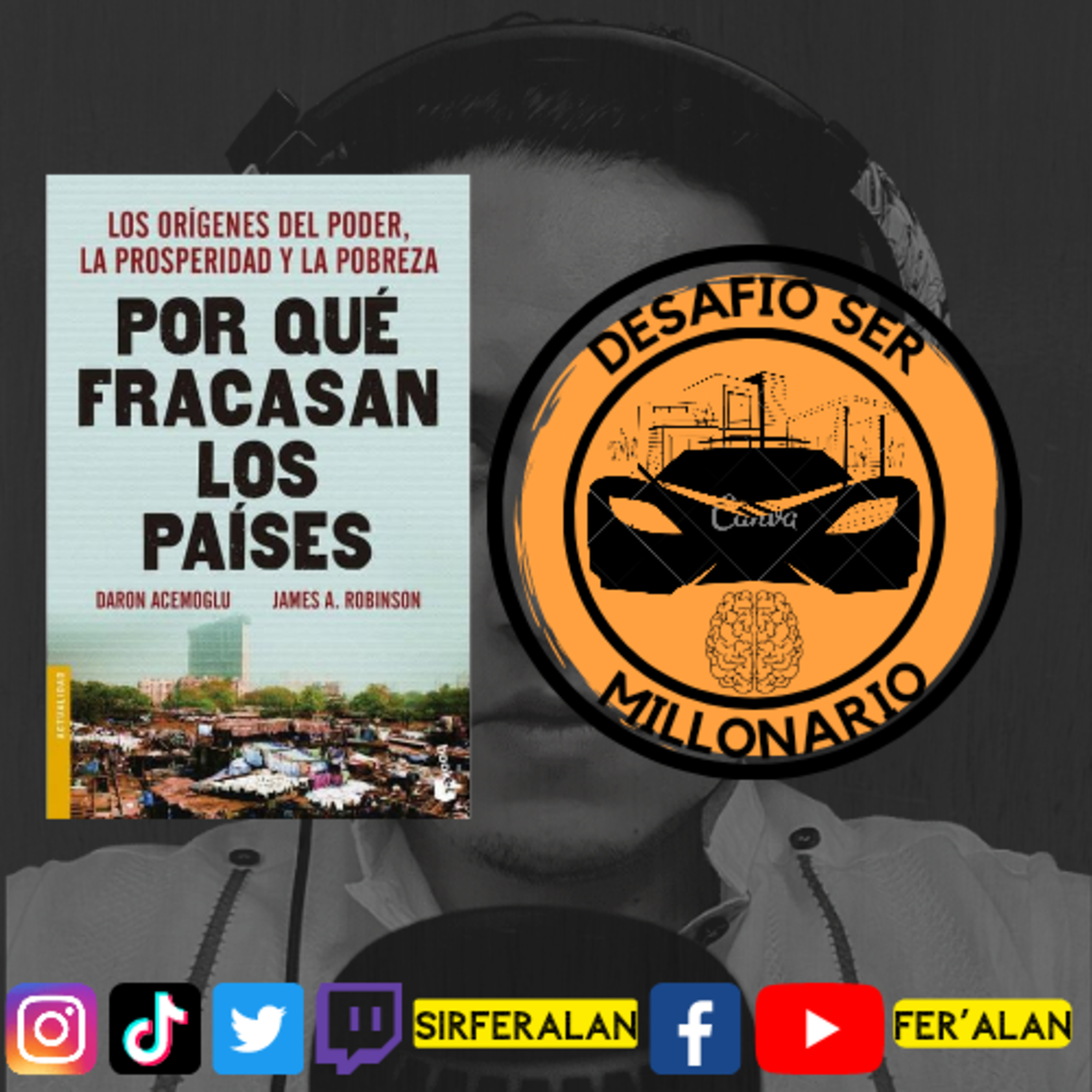 ¿Por que fracasan los paises? - Daron Acemoglu & James A. Robinson