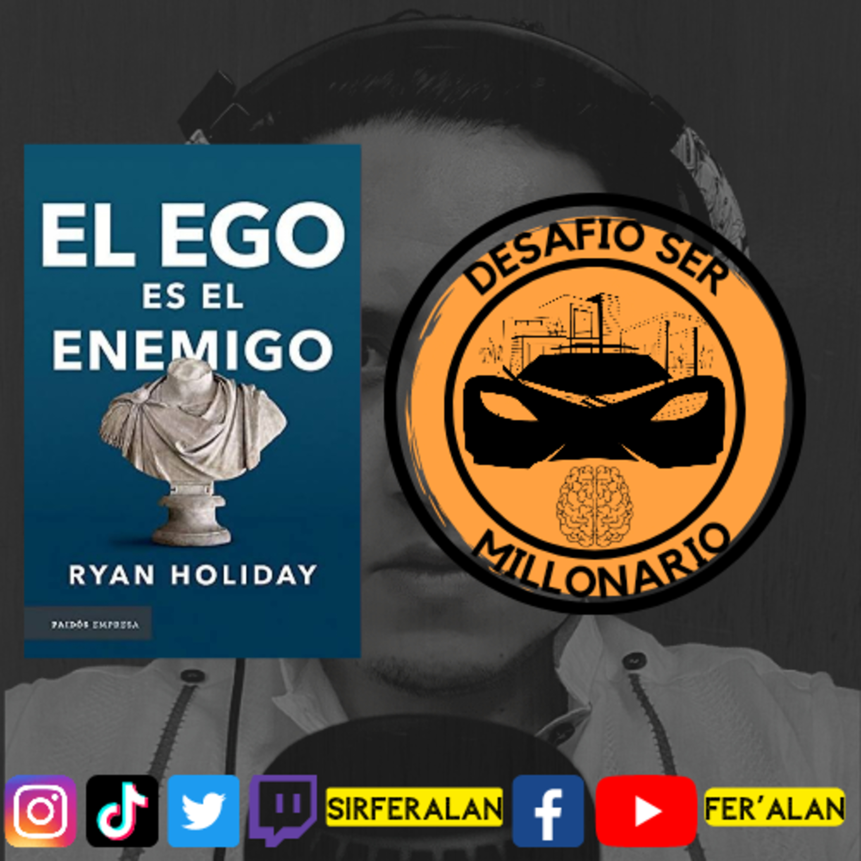 El Ego Es El Enemigo - Ryan Holiday (RESUMEN) episode artwork