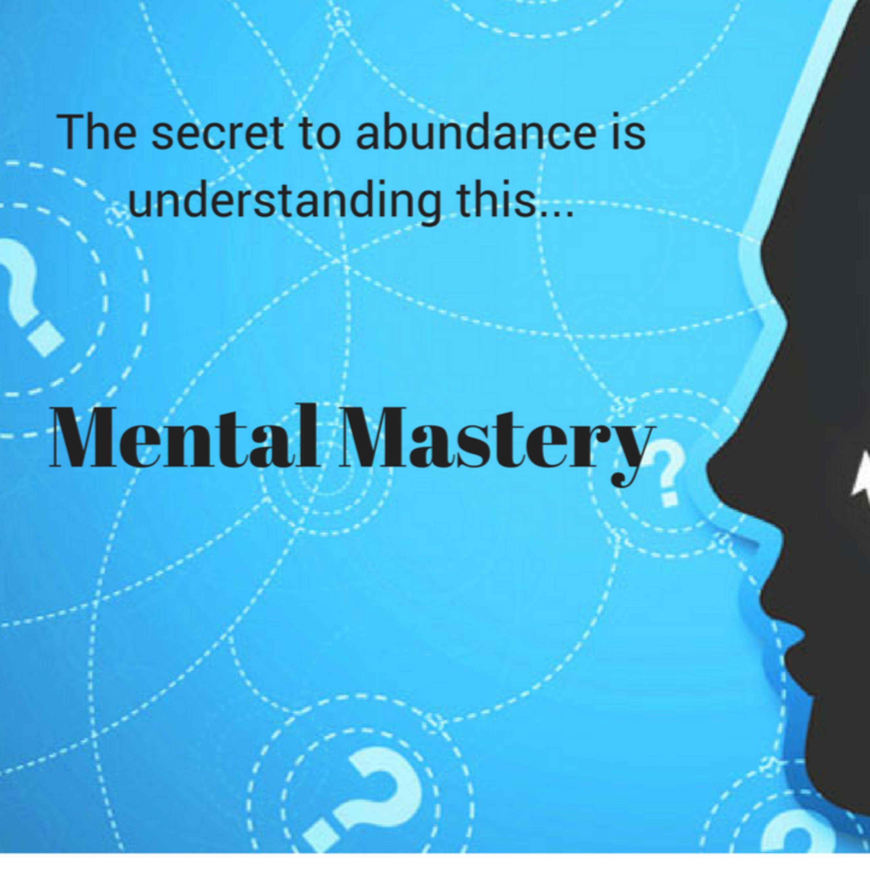 Mental Mastery The Key To Creating Effortless Results