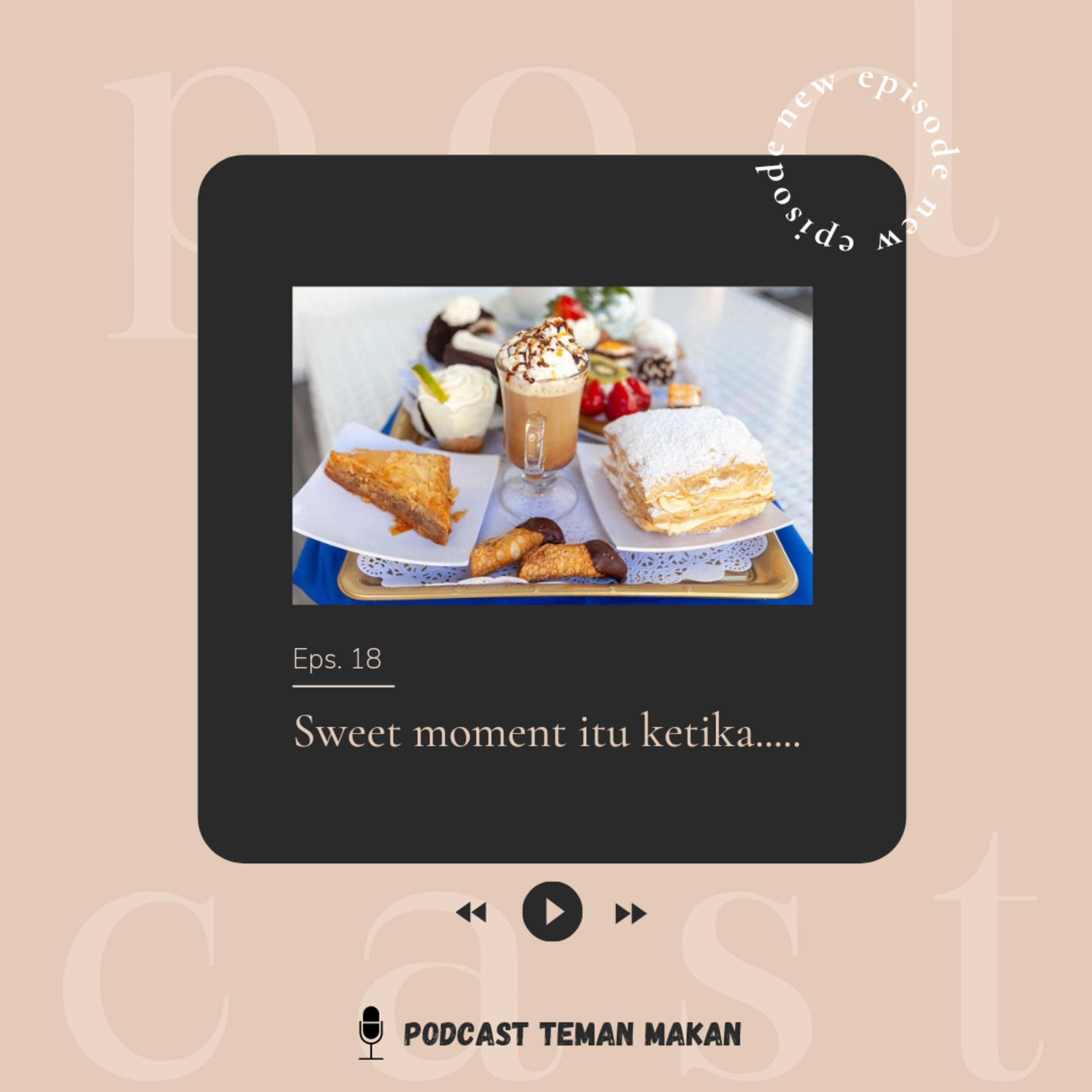 Eps 18. Sweet moment itu ketika... episode artwork