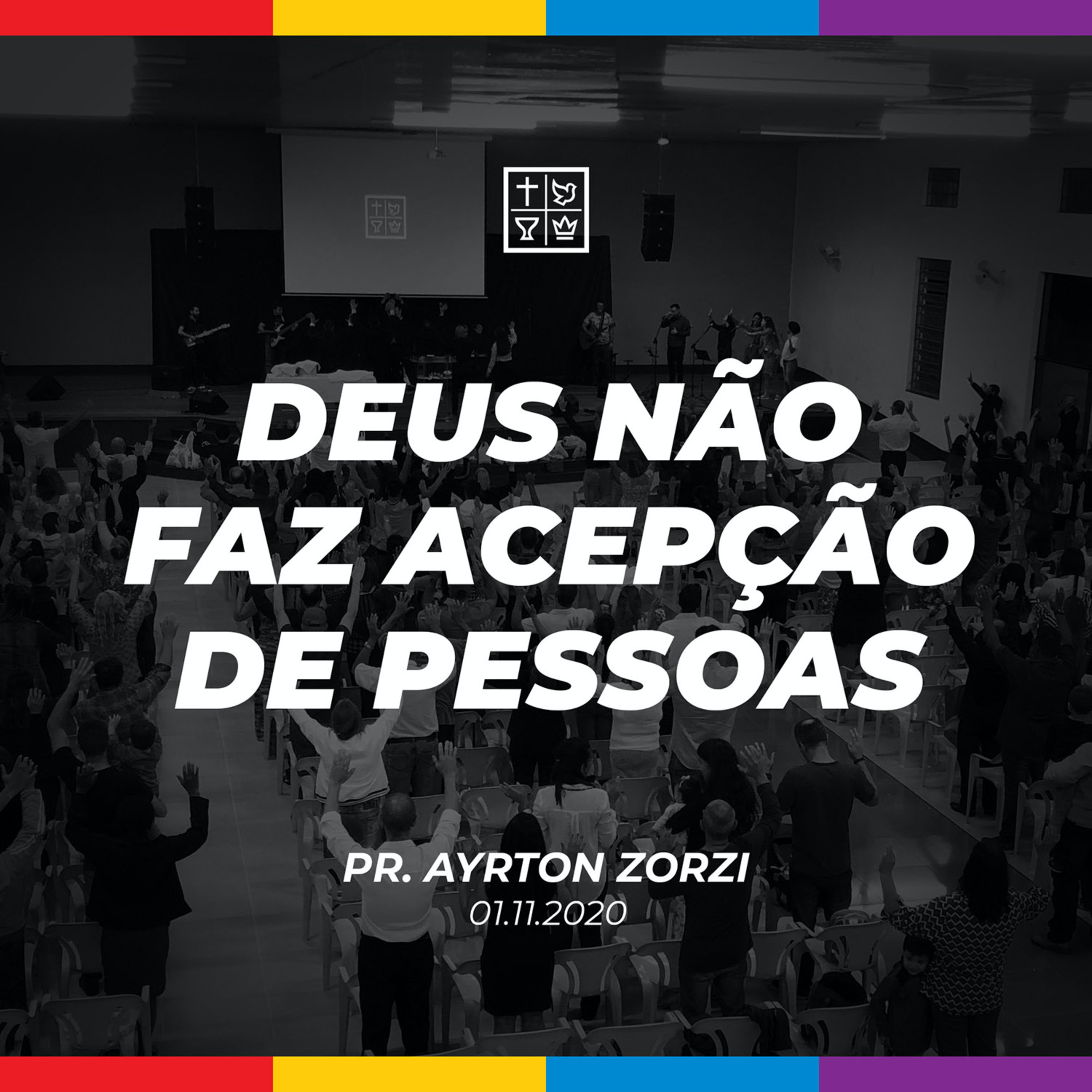 DEUS NÃO FAZ ACEPÇÃO DE PESSOAS // Pr. Ayrton Zorzi episode artwork
