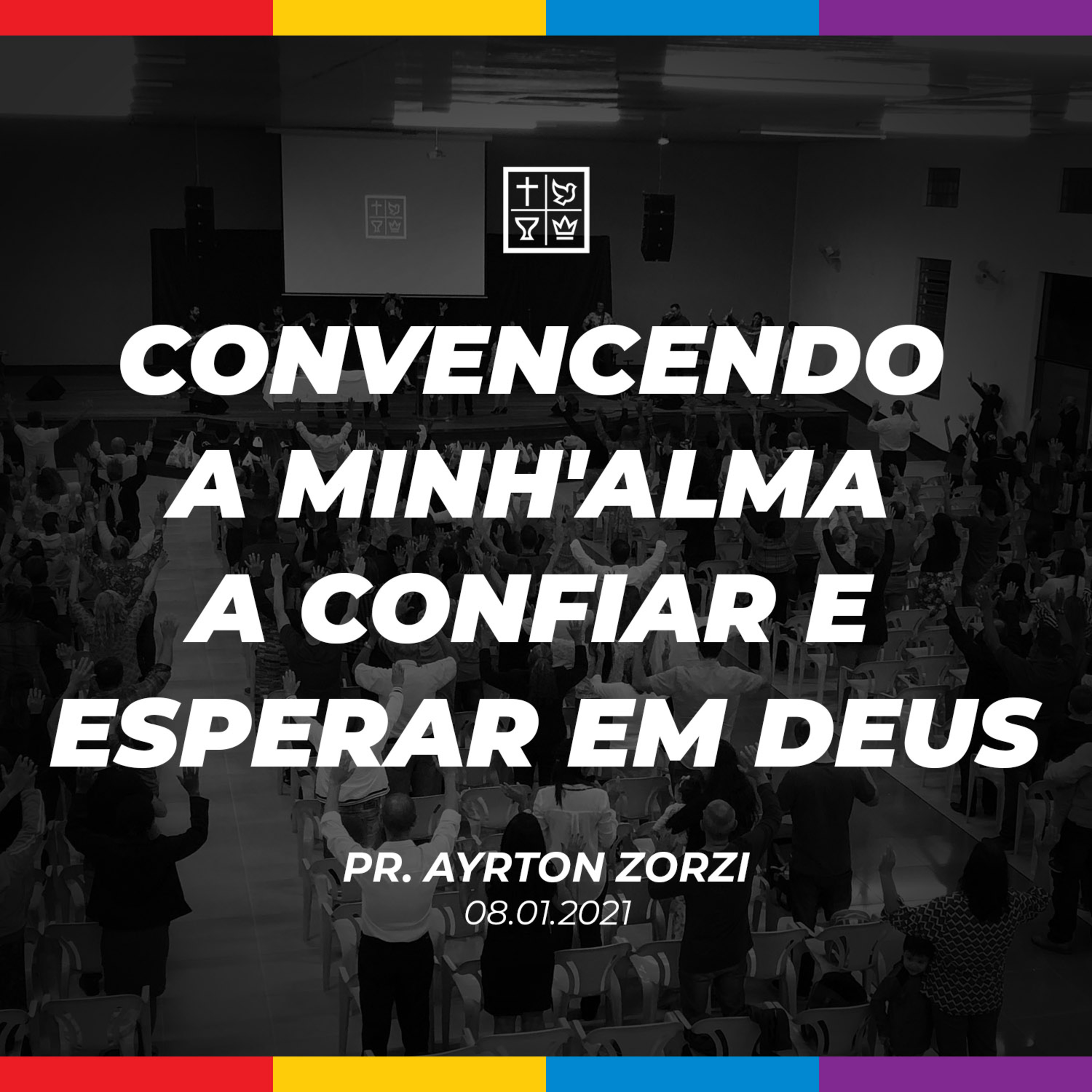 CONVENCENDO A MINH'ALMA A CONFIAR E ESPERAR EM DEUS // Pr. Ayrton Zorzi episode artwork