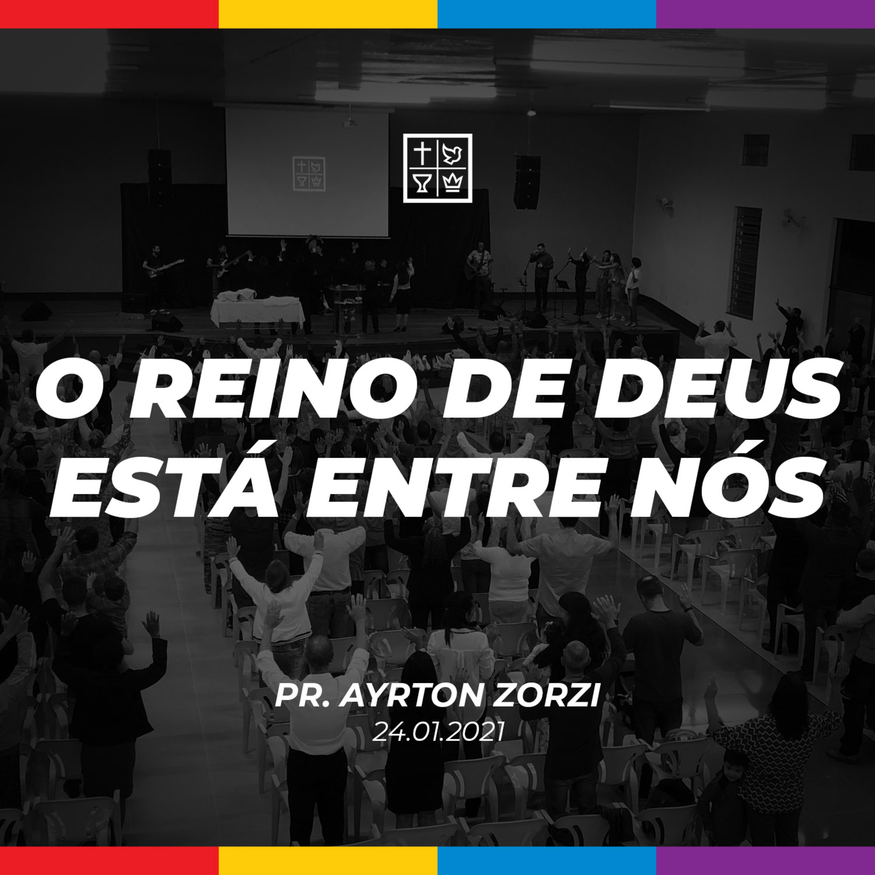 O REINO DE DEUS ESTÁ ENTRE NÓS // Pr. Ayrton Zorzi episode artwork