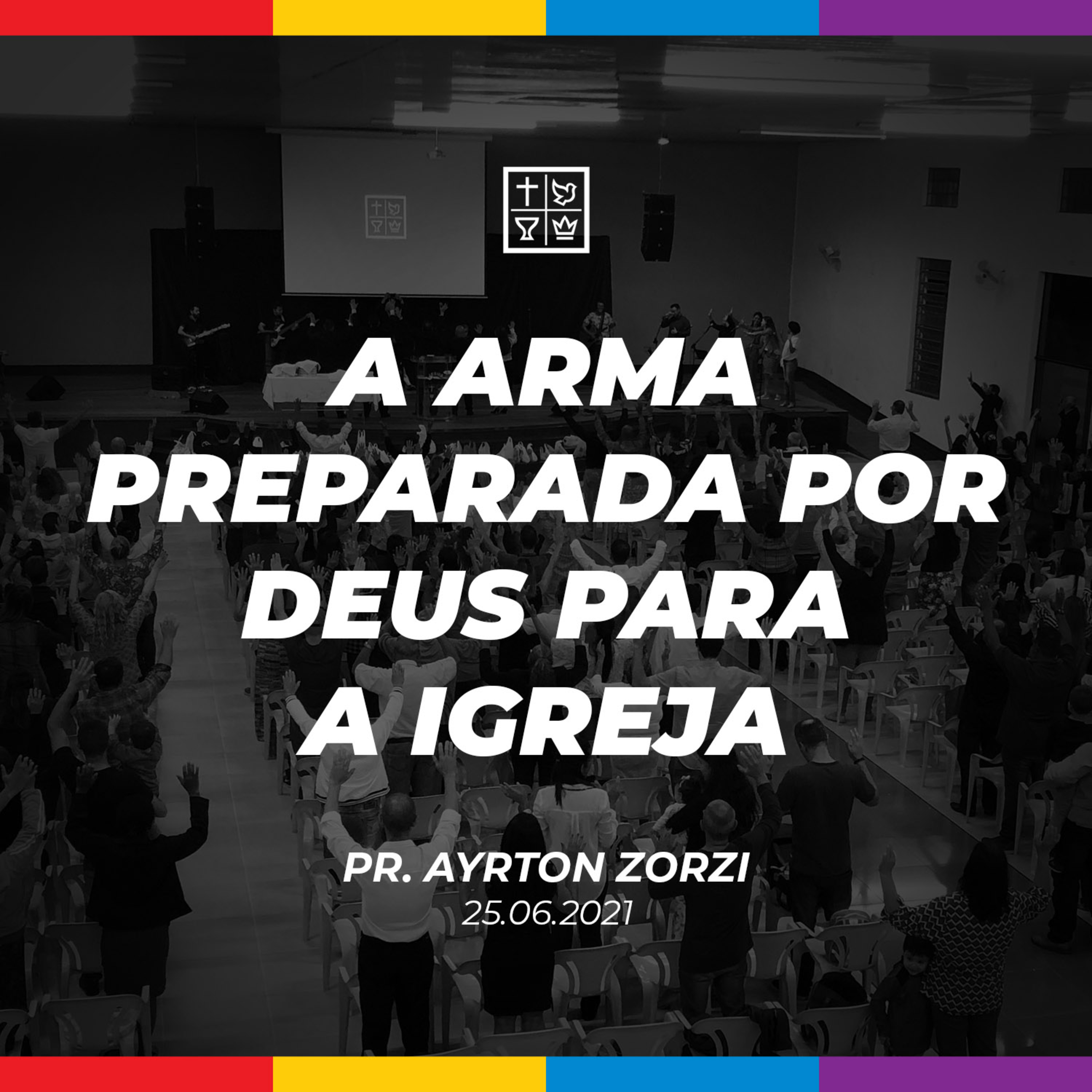 A ARMA PREPARADA POR DEUS PARA A IGREJA // Pr. Ayrton Zorzi episode artwork