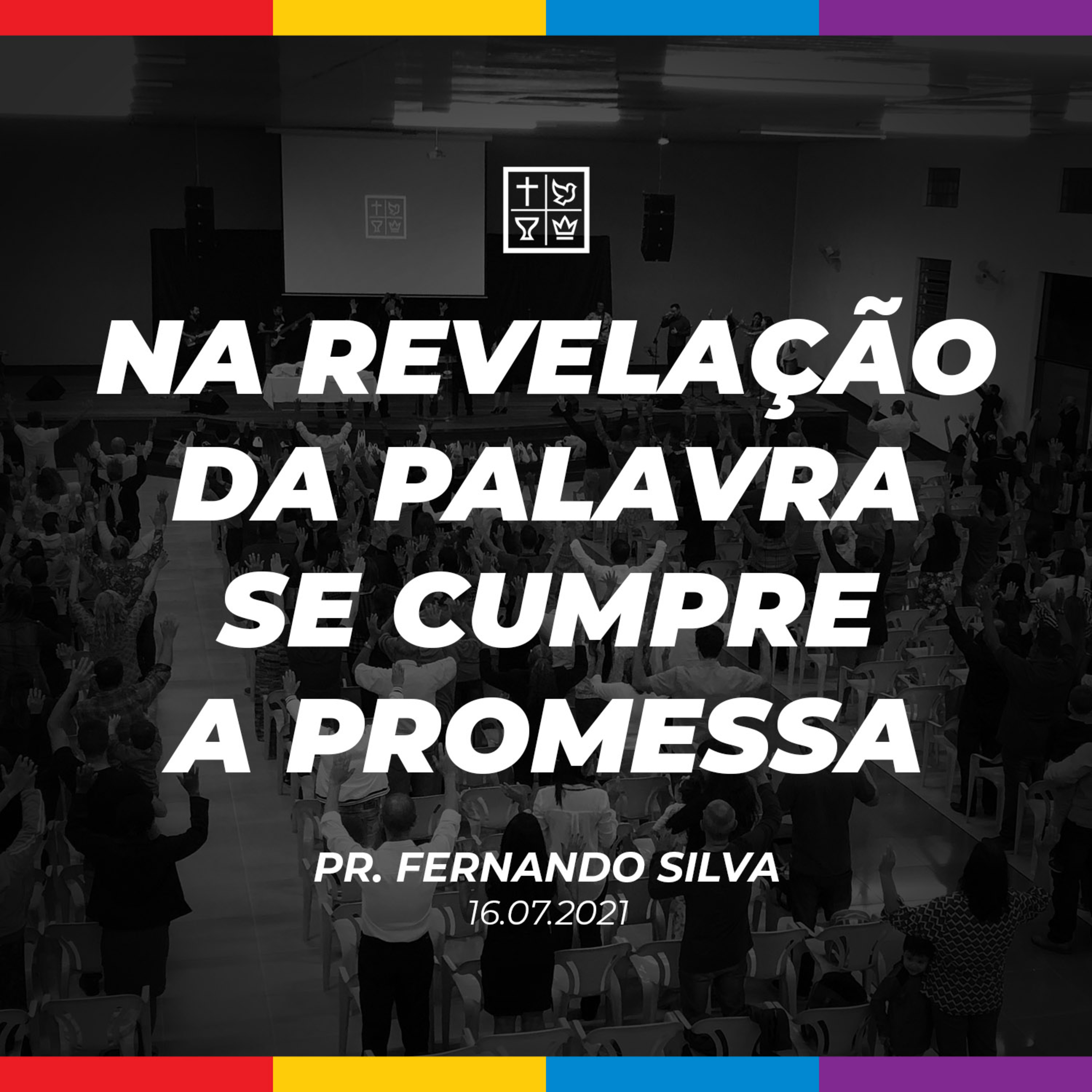 NA REVELAÇÃO DA PALAVRA SE CUMPRE A PROMESSA // Pr. Fernando Silva episode artwork