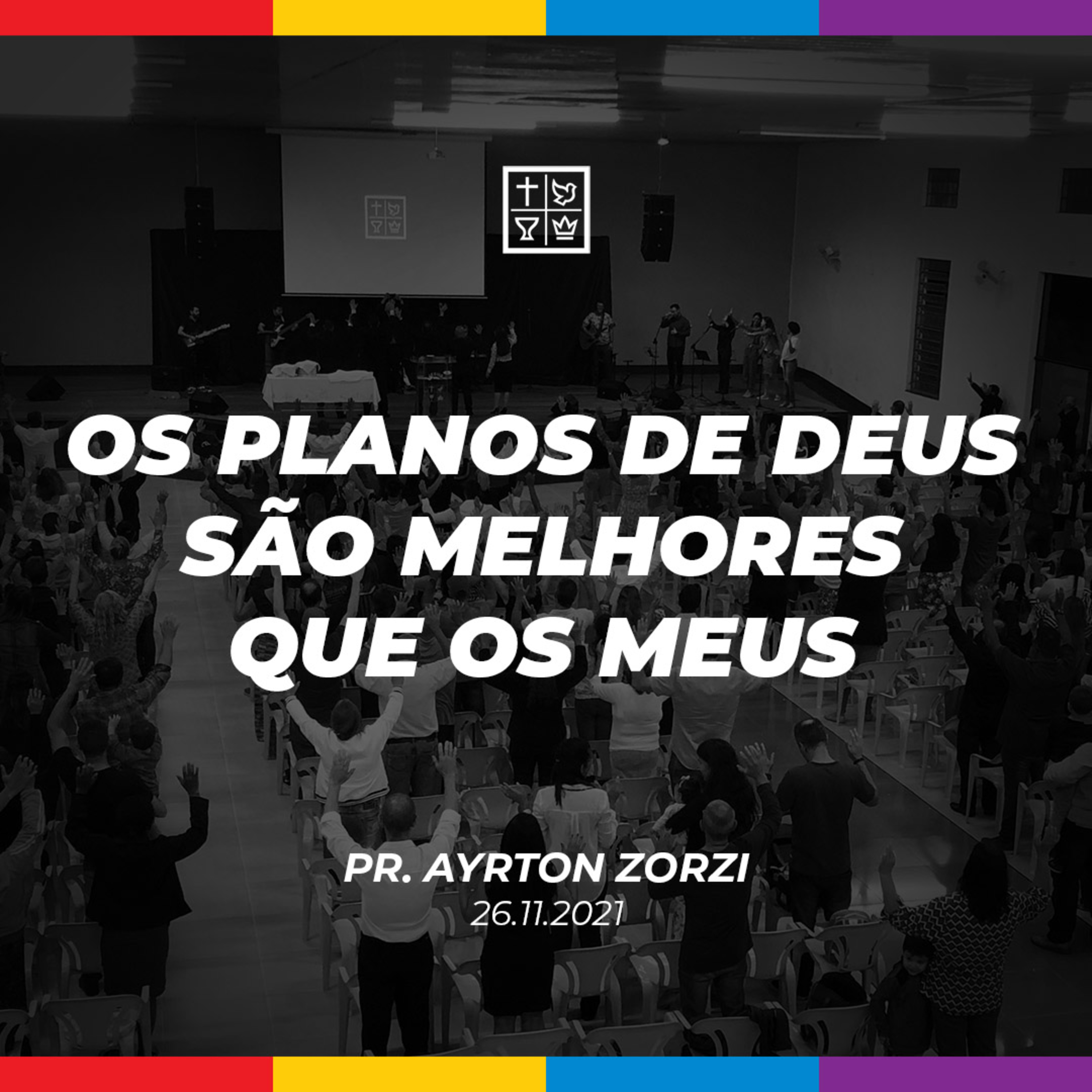 OS PLANOS DE DEUS SÃO MELHORES QUE OS MEUS // Pr. Ayrton Zorzi episode artwork